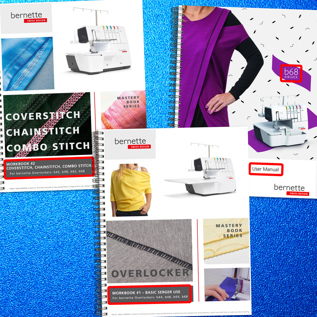BERNINA B68 Airlock Serger User Manual + 2 WORKBOOK BUNDLE: Basics; Stitch Types