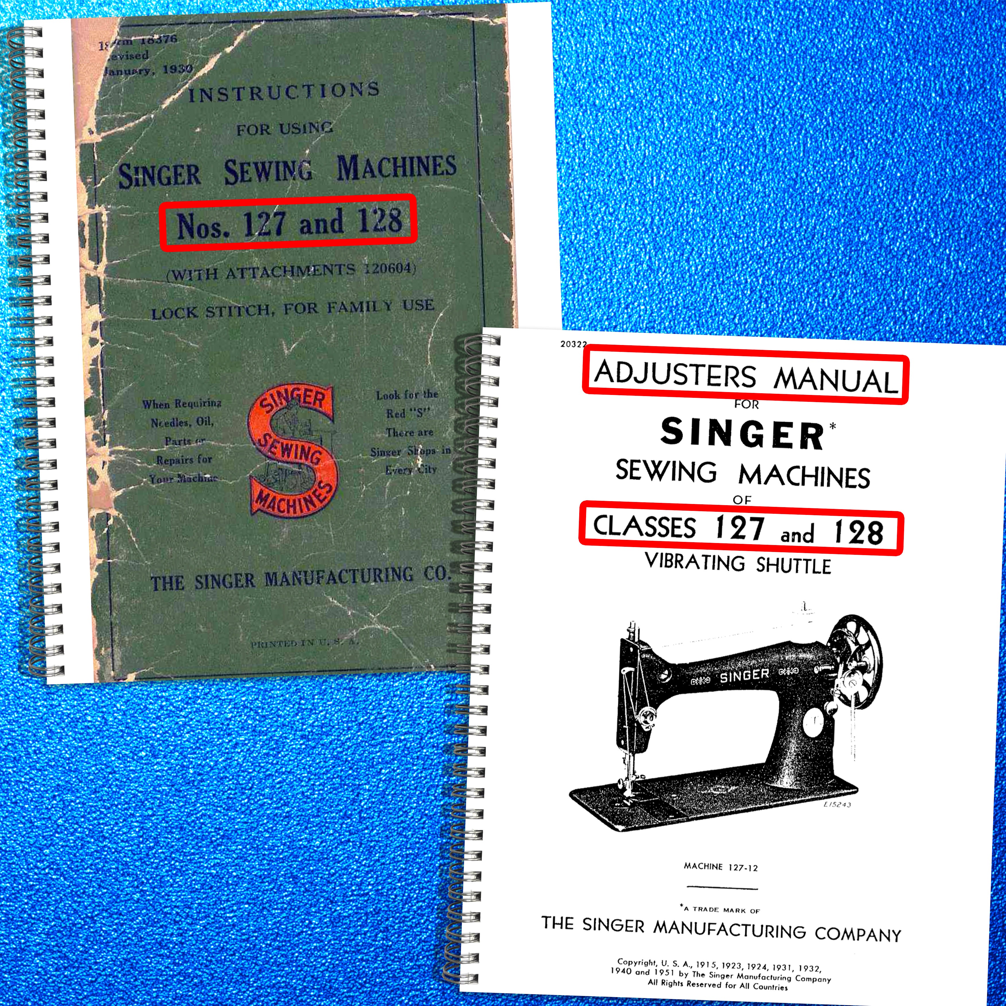 SINGER 127 128 ADJUSTERS & USER Manual BUNDLE - WIRE BOUND - PROTECTIVE COVERS
