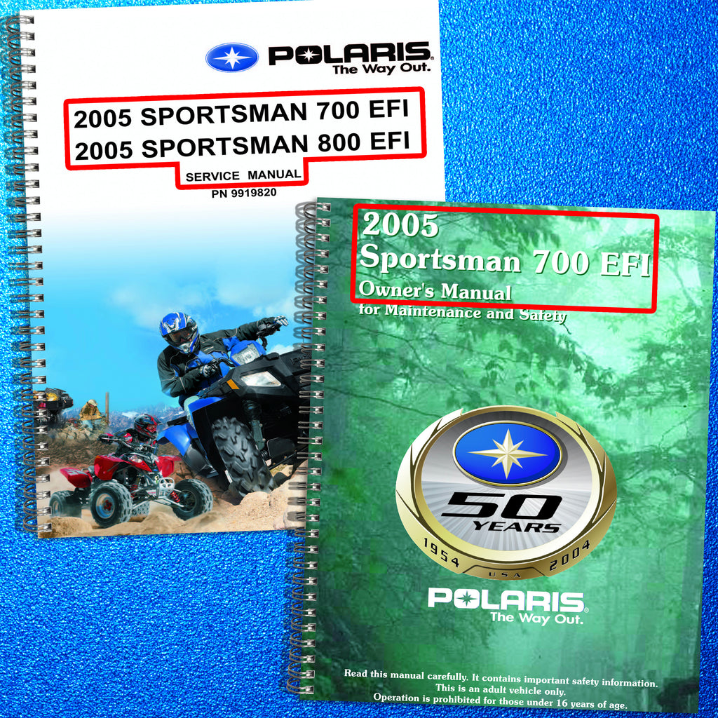 POLARIS Sportsman 700 EFI 2005 Bundle Workshop & Operators Manual, BOUND COVERS