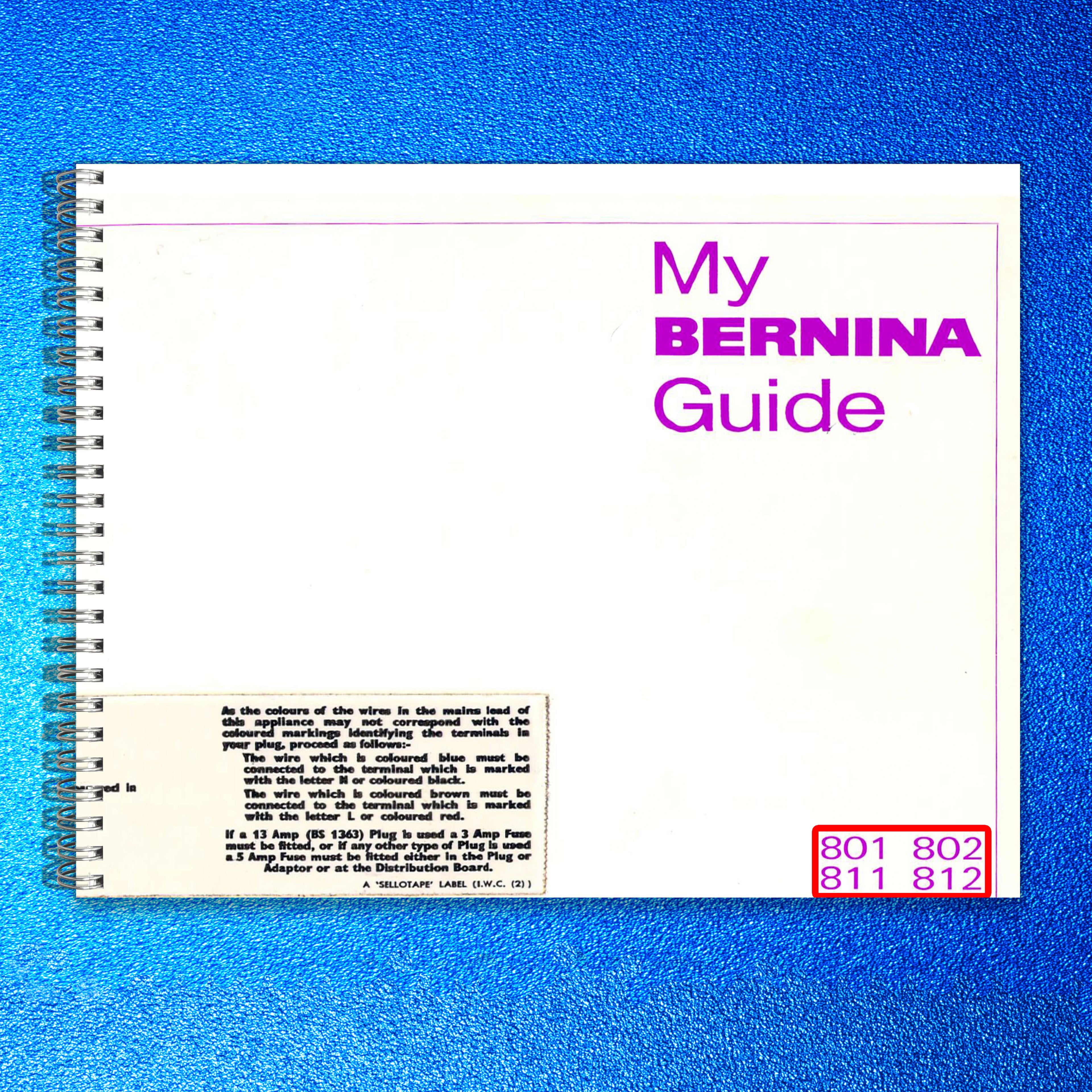 BERNINA 801 802 811 812 Sewing Machine Instruction Manual - WIRE BOUND - COVERS