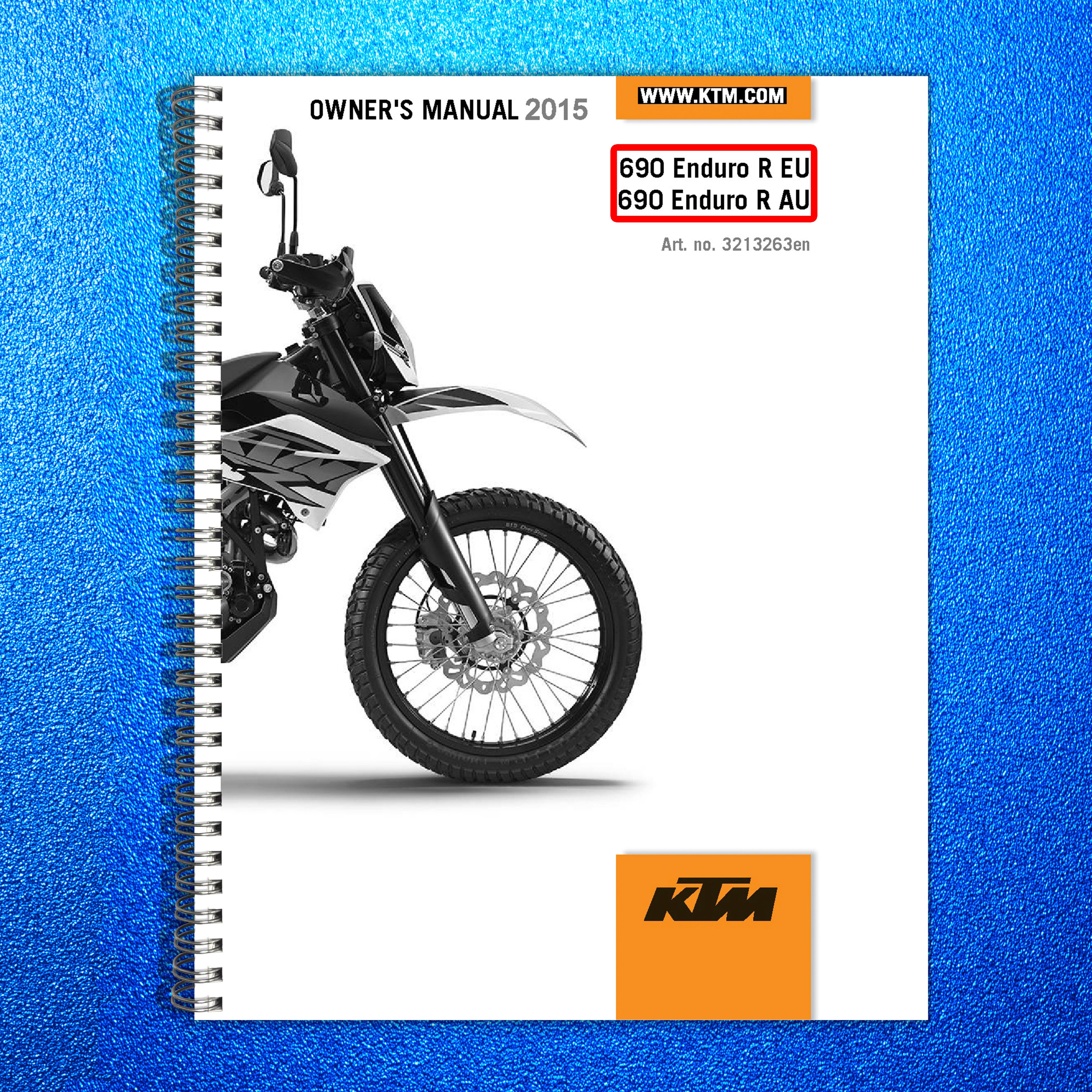 KTM 690 Enduro R EU AU Owners Manual 2015 - STEEL WIRE BOUND - PROTECTIVE COVERS