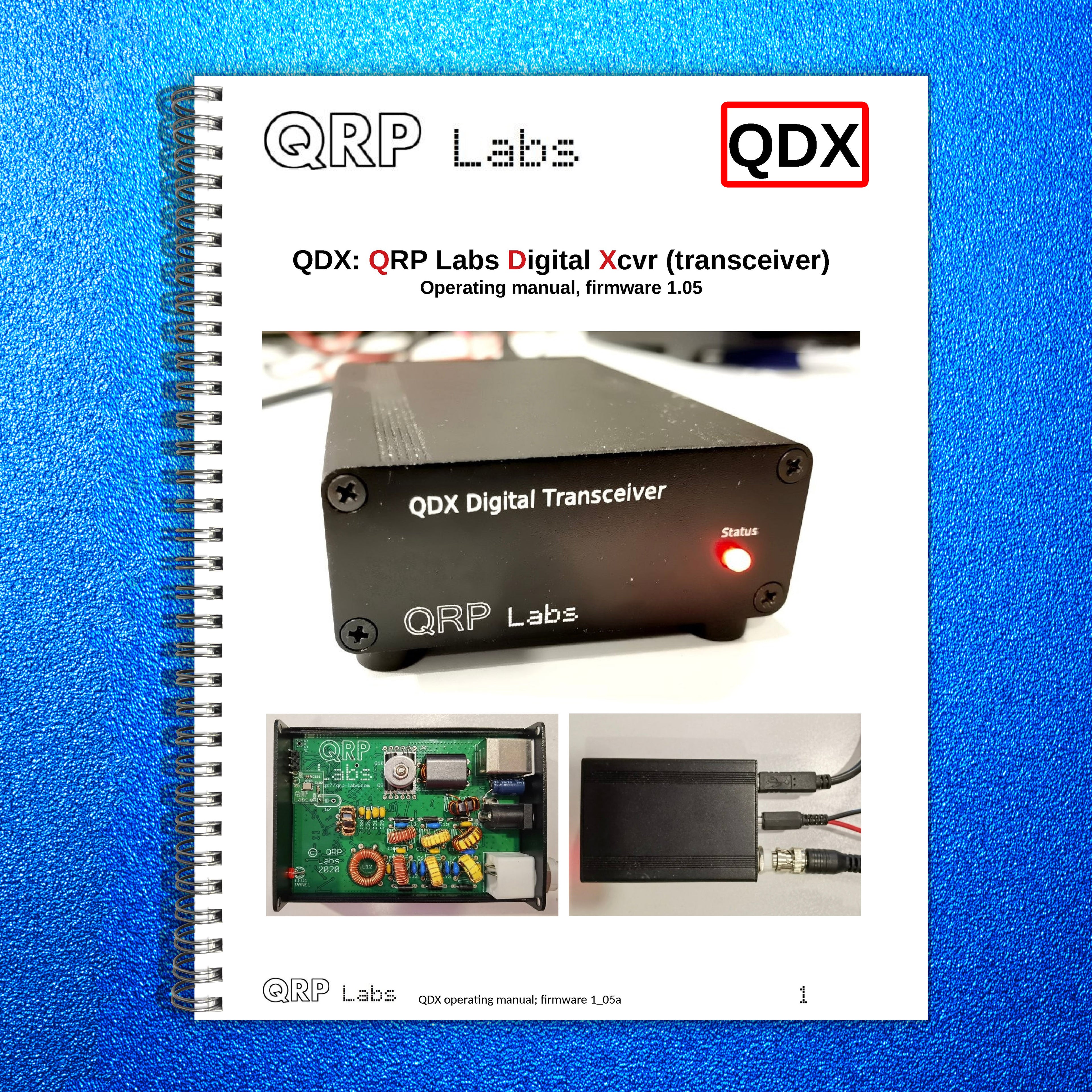 QRP LABS QDX Digital Transceiver Operating Manual - WIRE BOUND - TOUGH COVERS