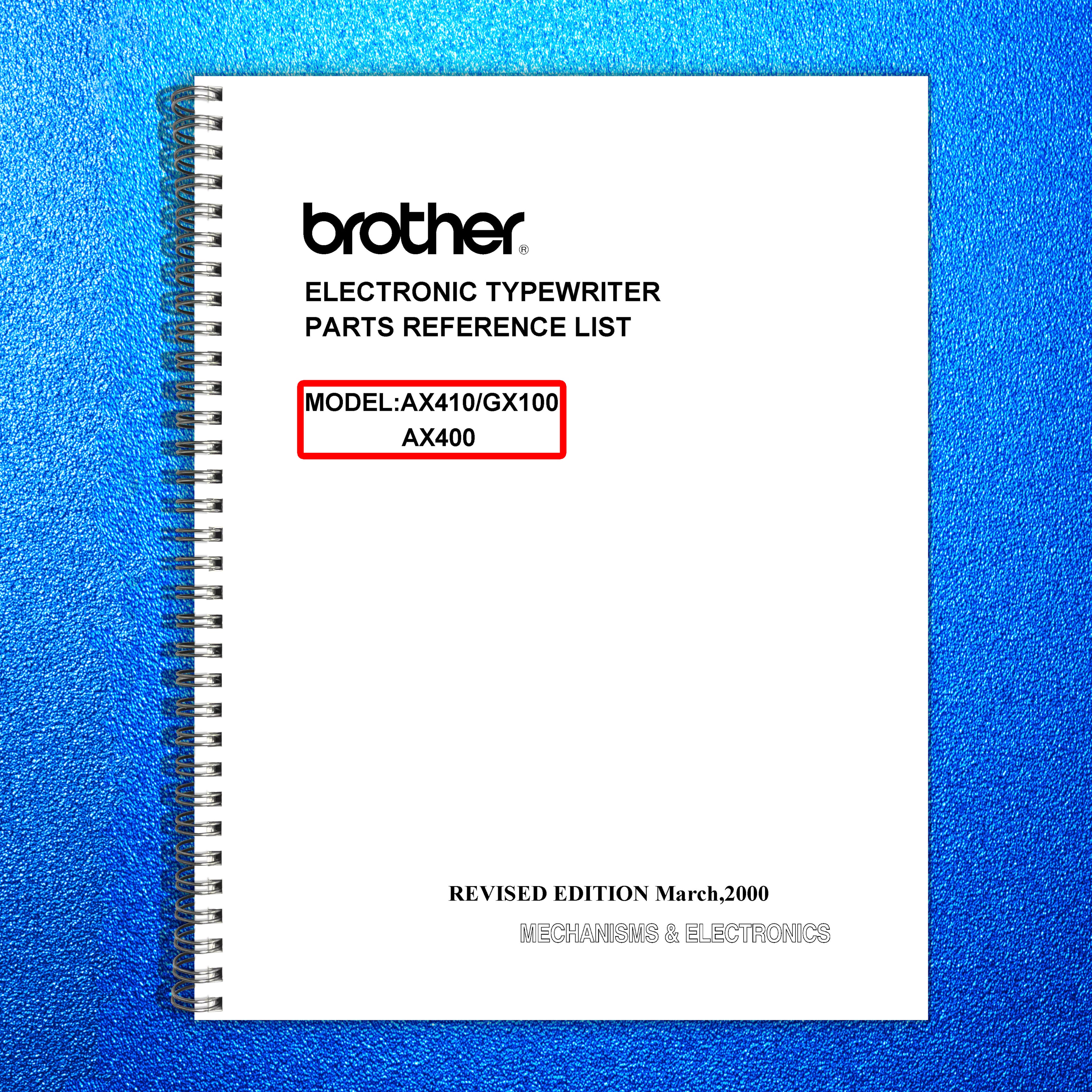 BROTHER AX-400 410 GX-410 Electronic Typewriter Parts Reference Manual 2000