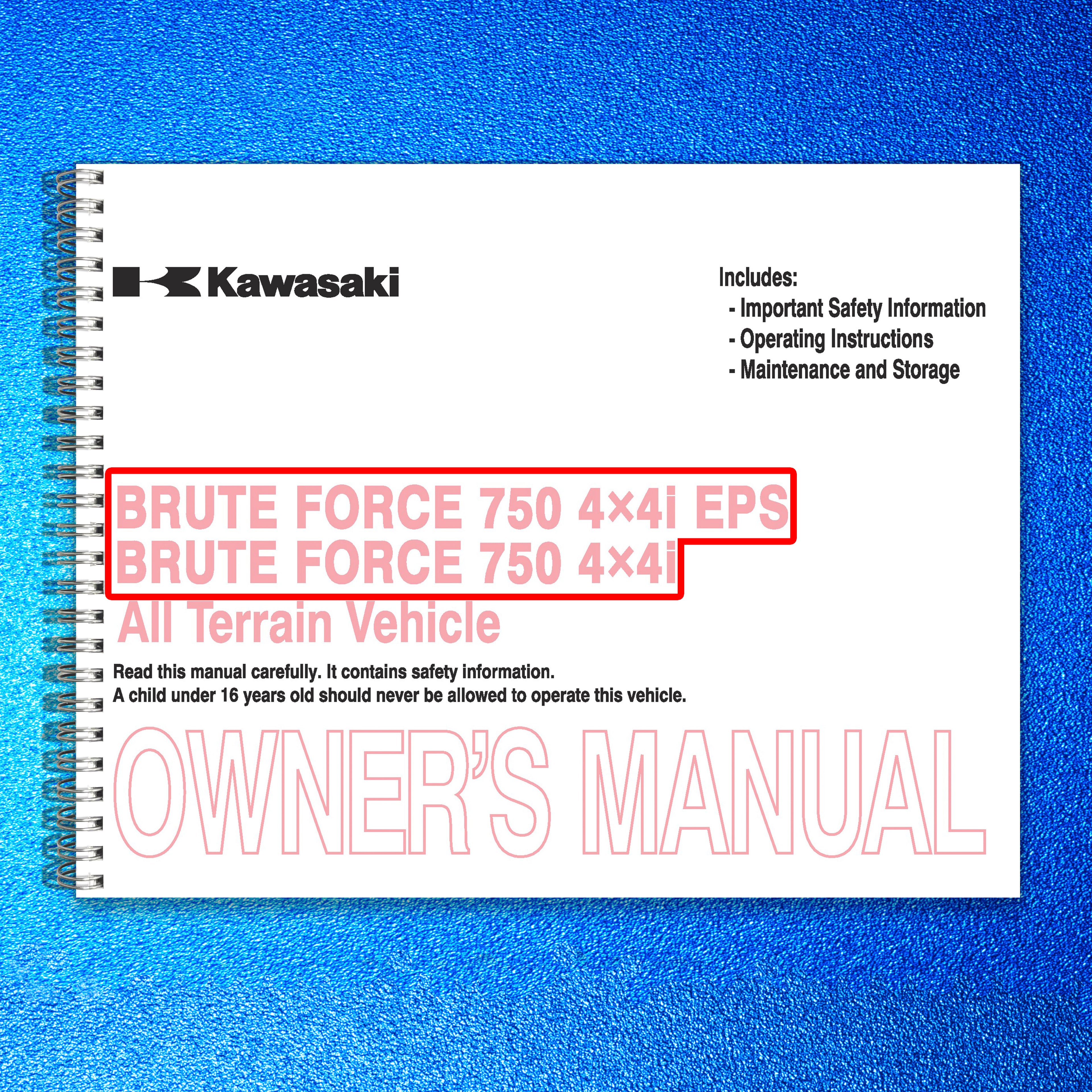 KAWASAKI Brute Force 750 4x4i EPS Owners Manual 2014 - WIRE BOUND - TOUGH COVERS