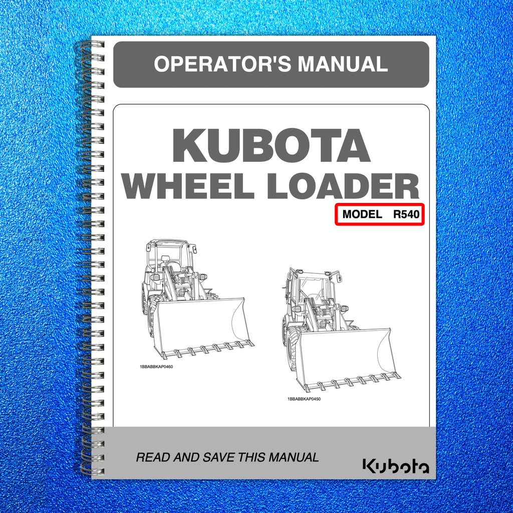 KUBOTA R540 WHEEL LOADER OPERATORS MANUAL - STEEL WIRE BOUND - PROTECTIVE COVERS