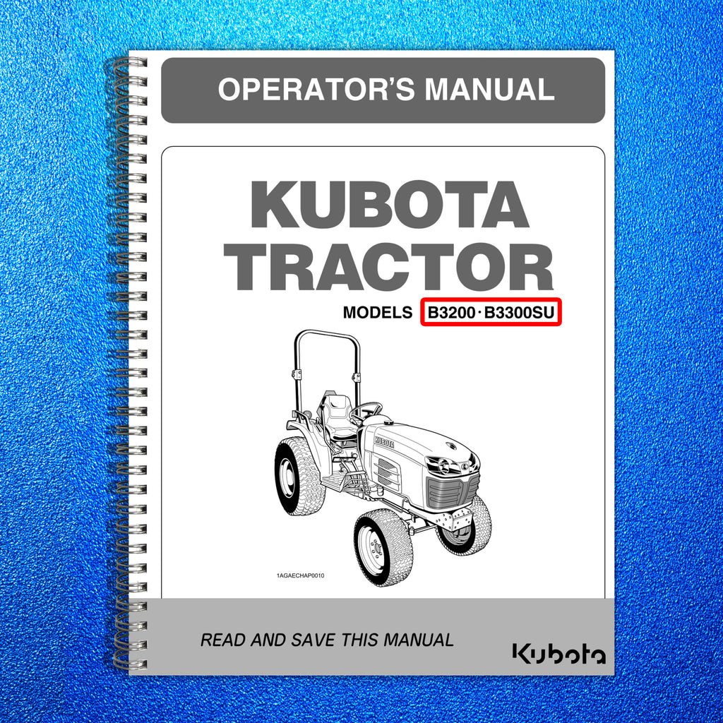 KUBOTA B3200 B3300SU OPERATORS MANUAL - STEEL WIRE BOUND - TOUGH COVERS