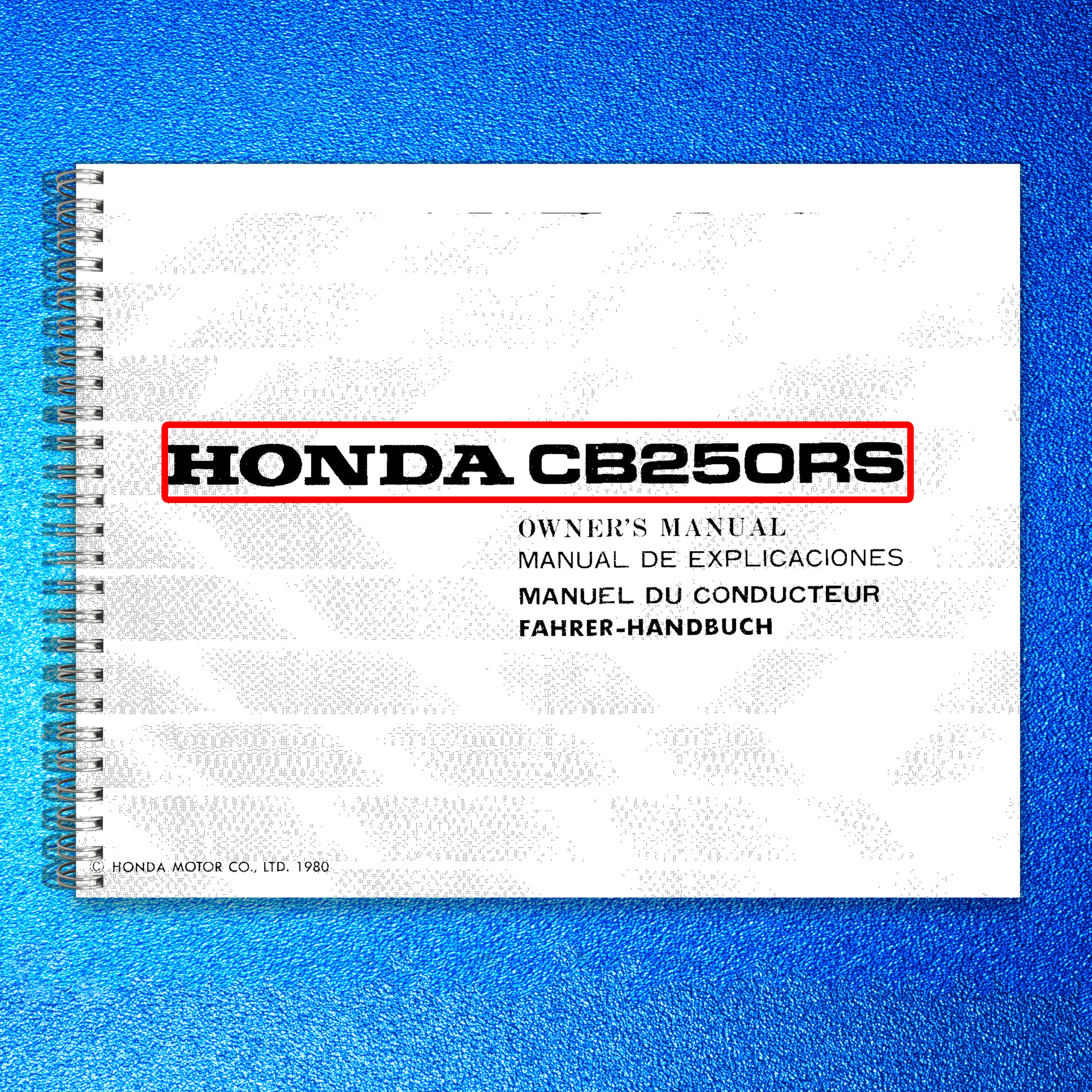 HONDA CB250RS Motorcycle Owners Manual 1980 - BOUND - COVERS - XL FOLDOUT PAGES