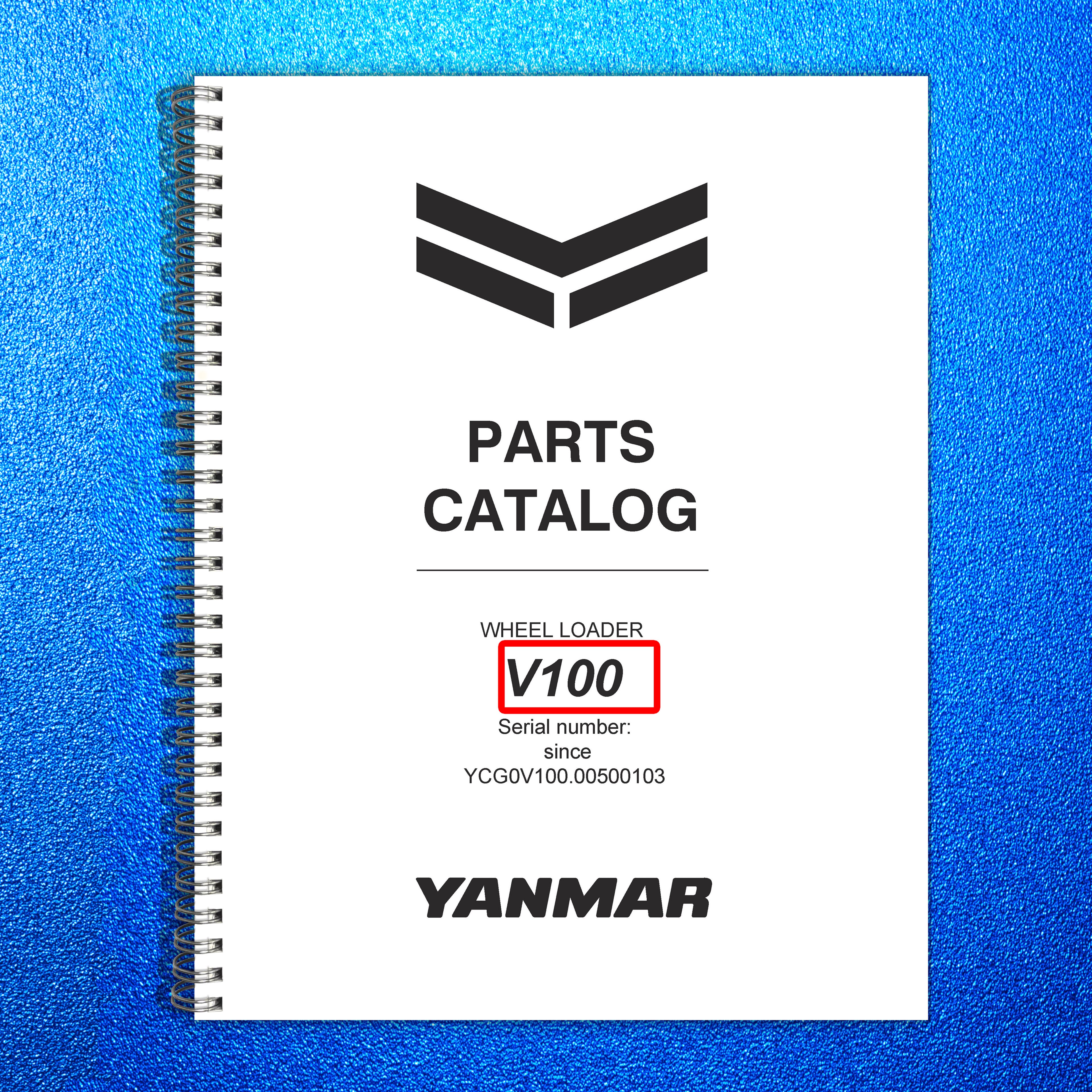 YANMAR V100 Wheel Loader Parts Catalog Manual SN YCG0V10000500103 Up - BOUND