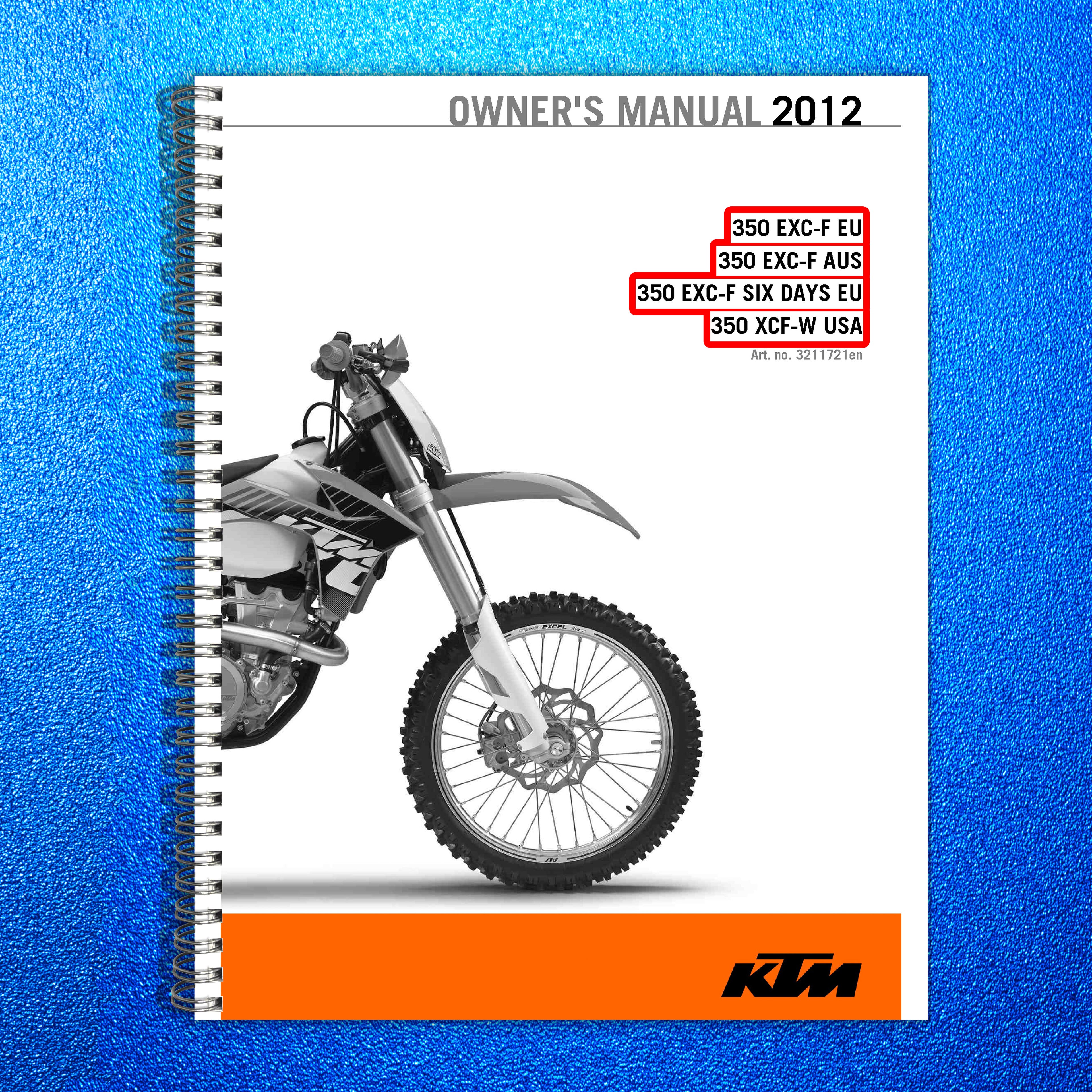 KTM 350 EXC-F 350 XCF-W Owners Manual 2012 - STEEL WIRE BOUND - TOUGH COVERS