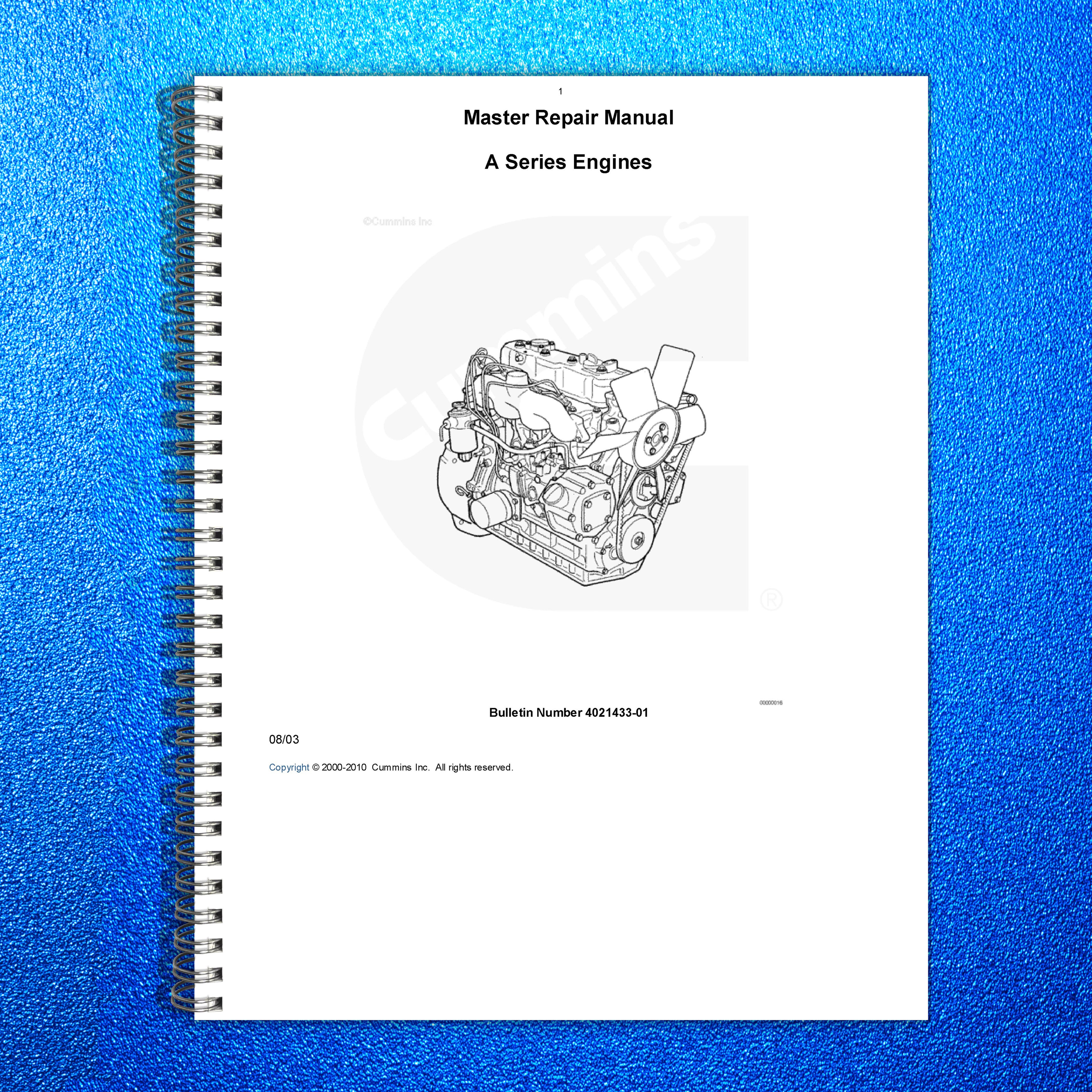 CUMMINS A Series Engine Master Repair Manual 2003 - WIRE BOUND - TOUGH COVERS