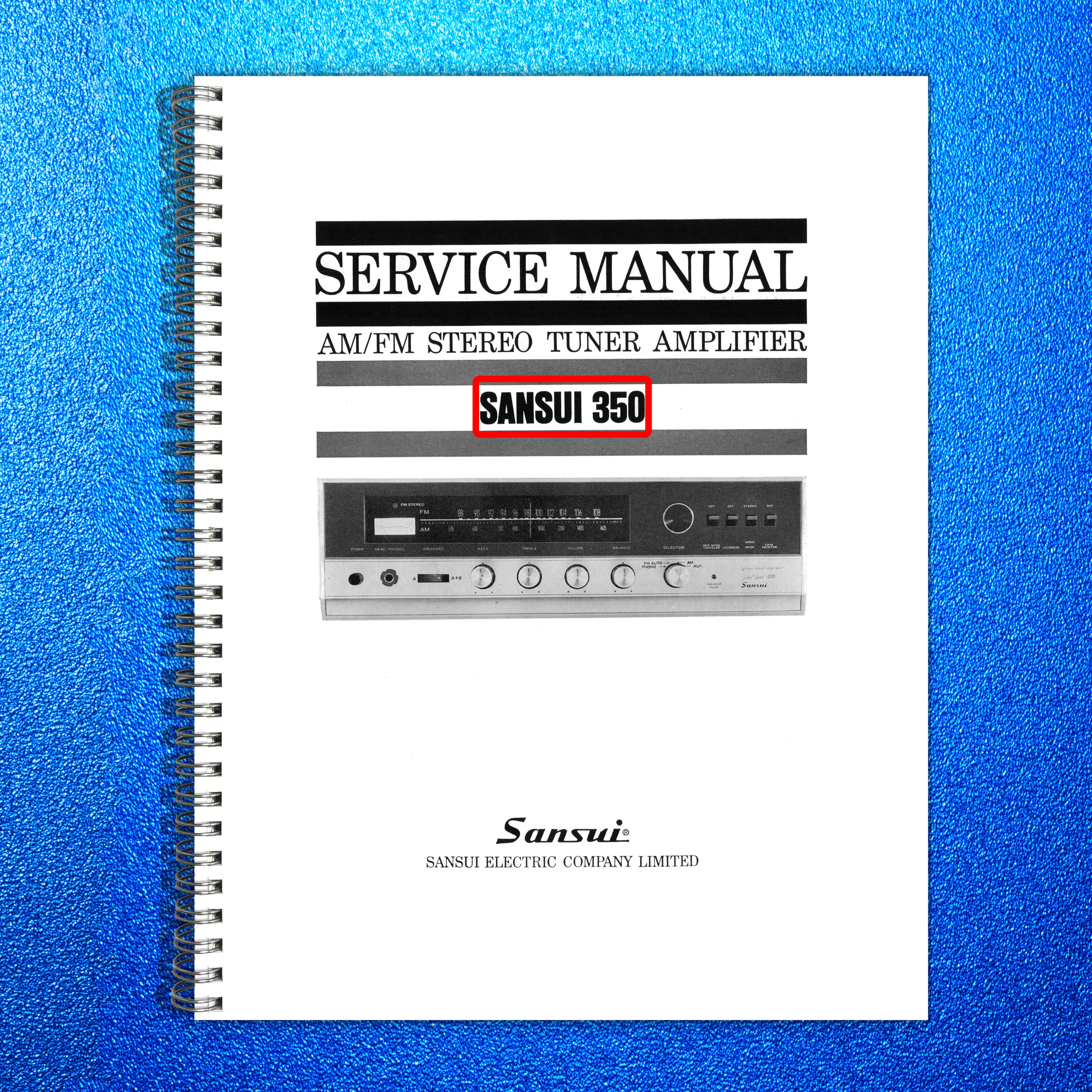 SANSUI 350 Stereo Tuner Amplifier Service Manual - BOUND - COVERS - XL FOLDOUTS