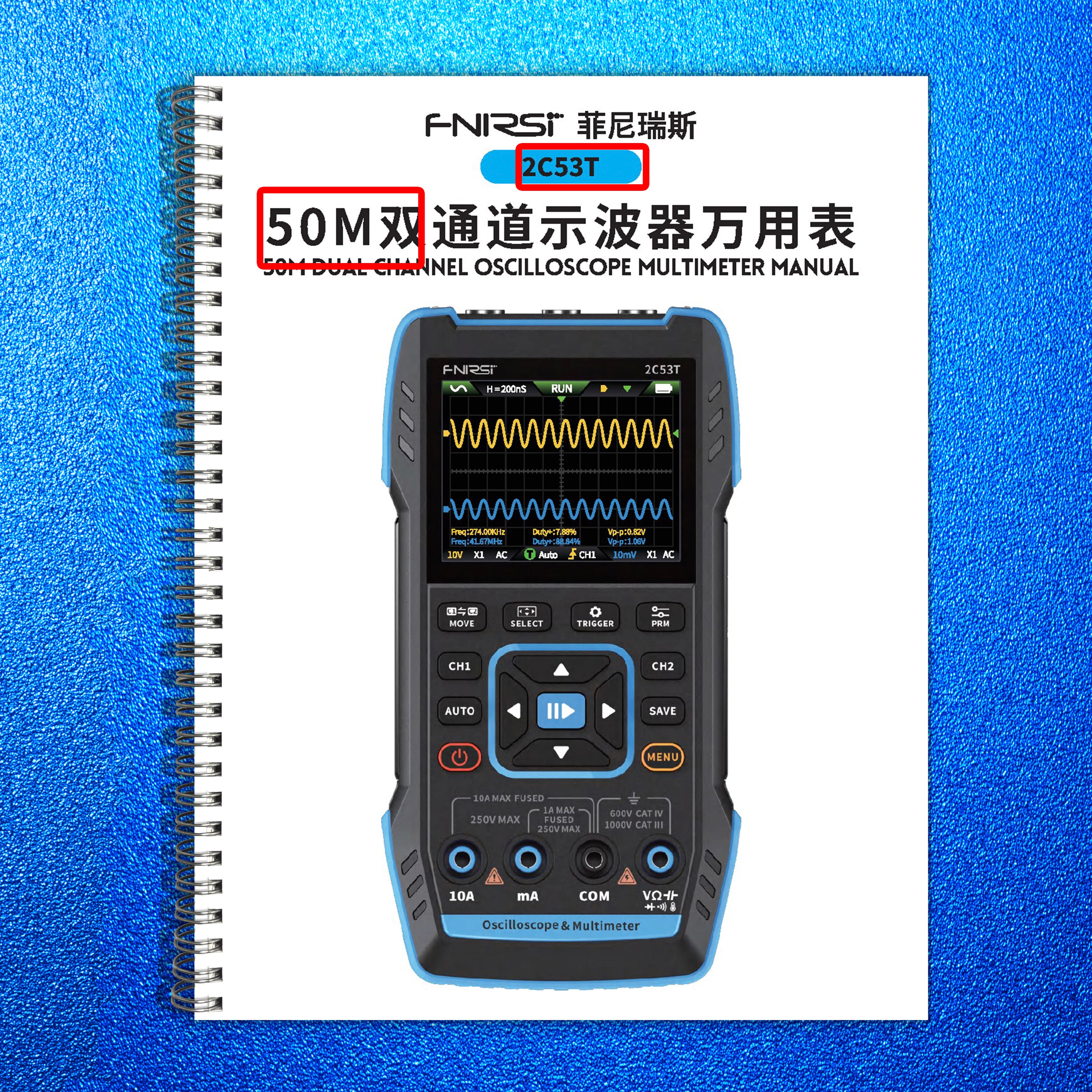 FNIRSI 2C53T 50M Dual Channel Oscilloscope Multimeter User Manual - WIRE BOUND