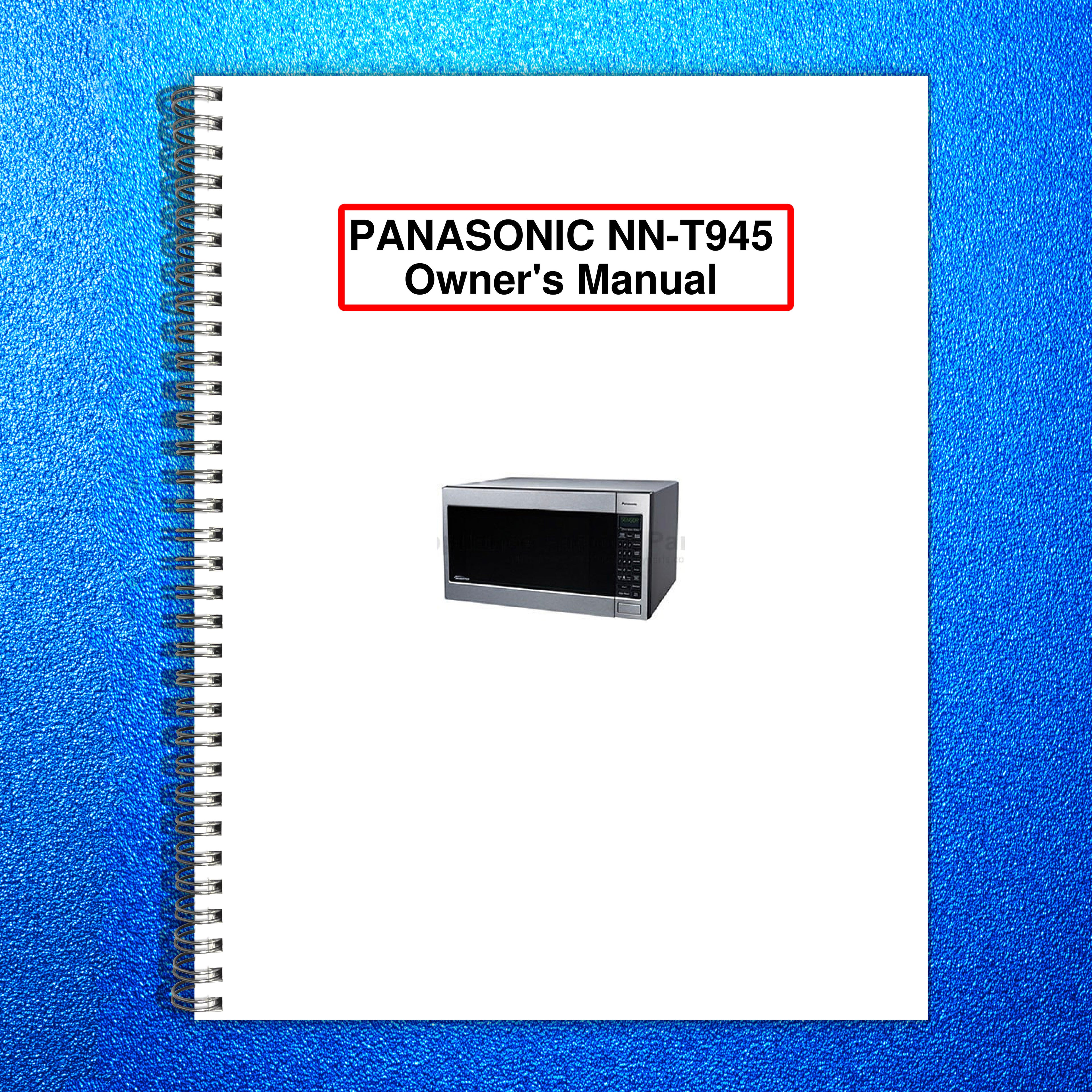 PANASONIC NN-T9455SF NN-T945SF Microwave Operating Instructions Manual - BOUND