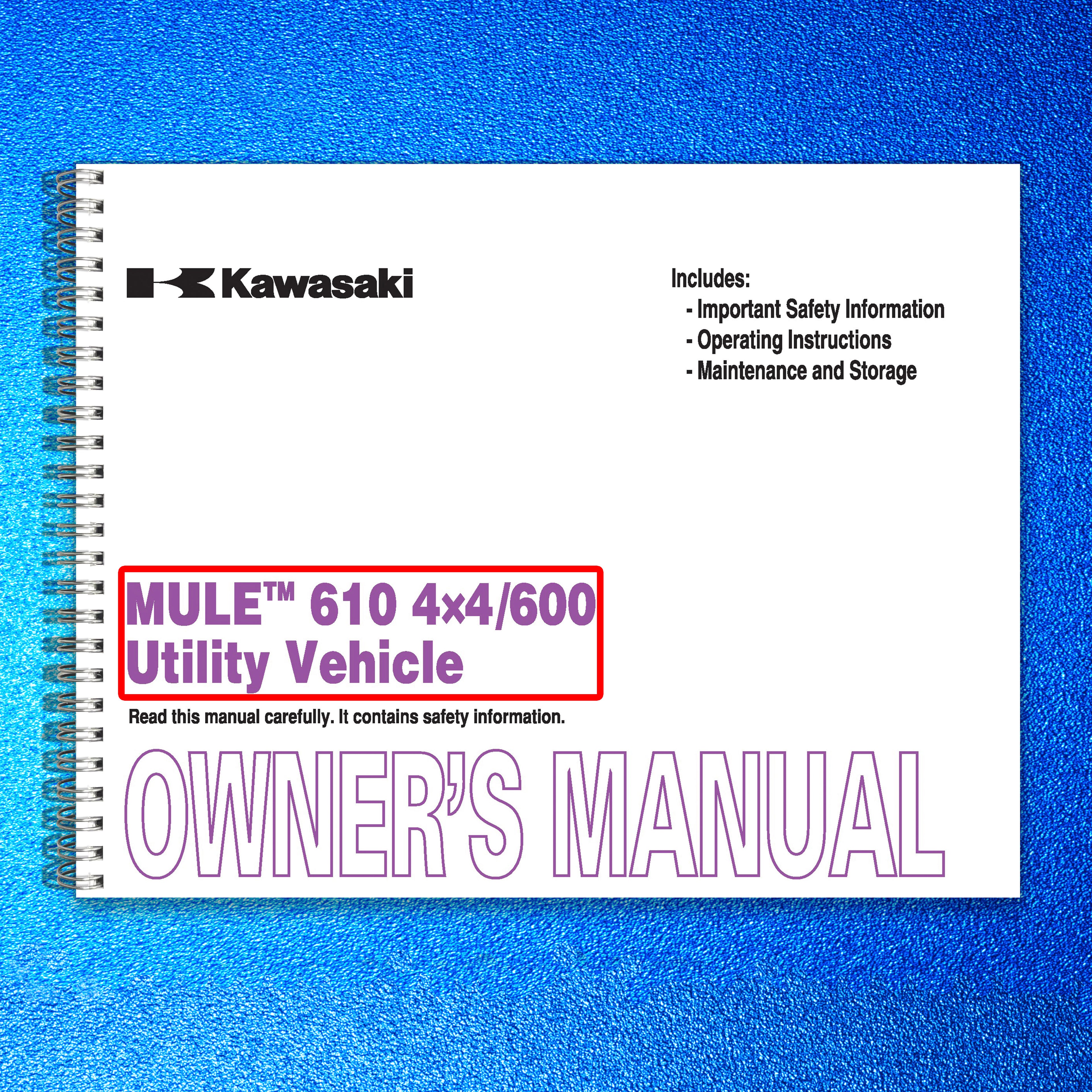 KAWASAKI Mule 610 4x4 600 Owners Manual - STEEL WIRE BOUND - PROTECTIVE COVERS