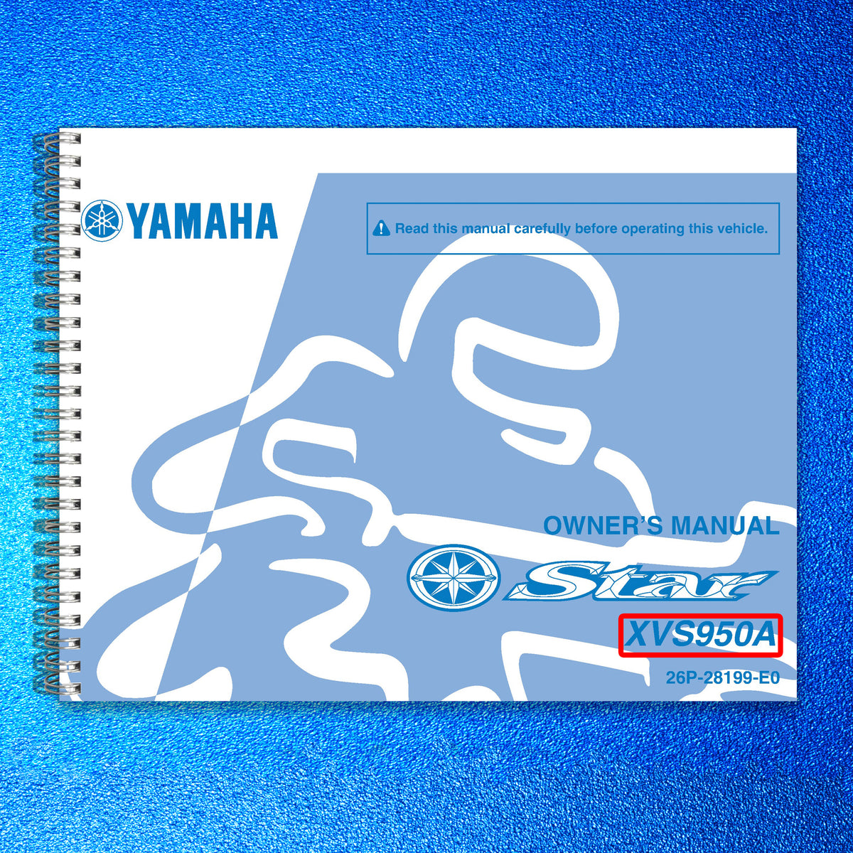YAMAHA XVS950A Motorcycle Owners Manual 2009 - STEEL WIRE BOUND - TOUGH COVERS