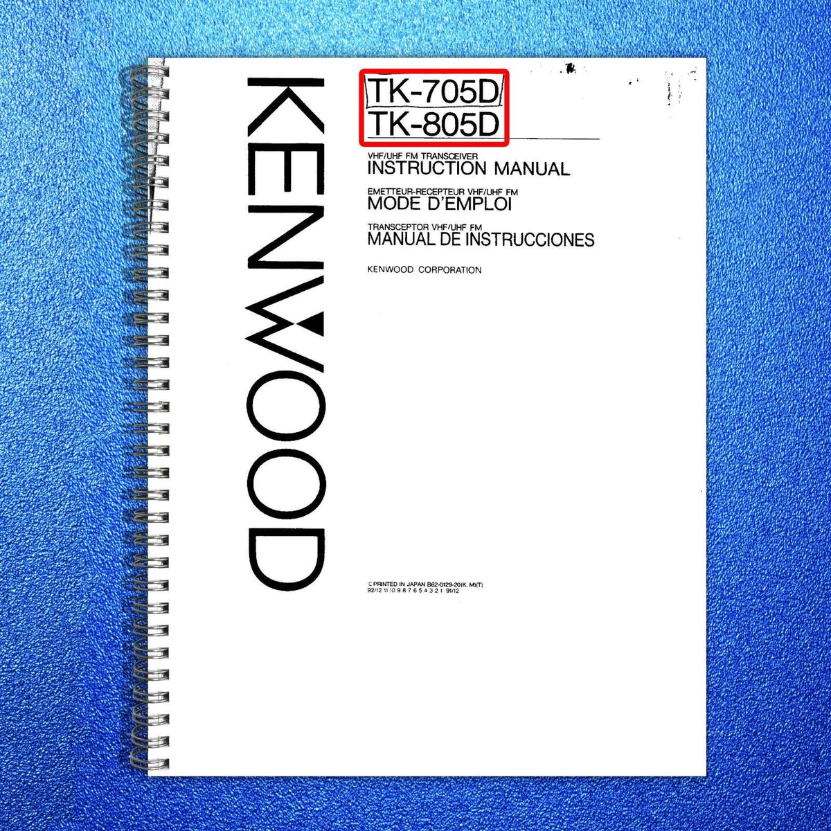 KENWOOD TK-705D TK-805D VHF UHF FM Transceiver Instruction Manual - WIRE BOUND