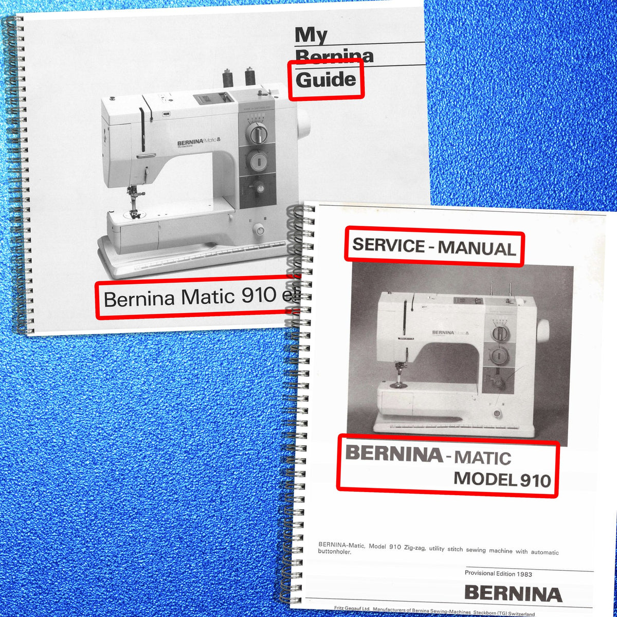 BERNINA Matic 910 Operators & Service Manual BUNDLE - WIRE BOUND - TOUGH COVERS