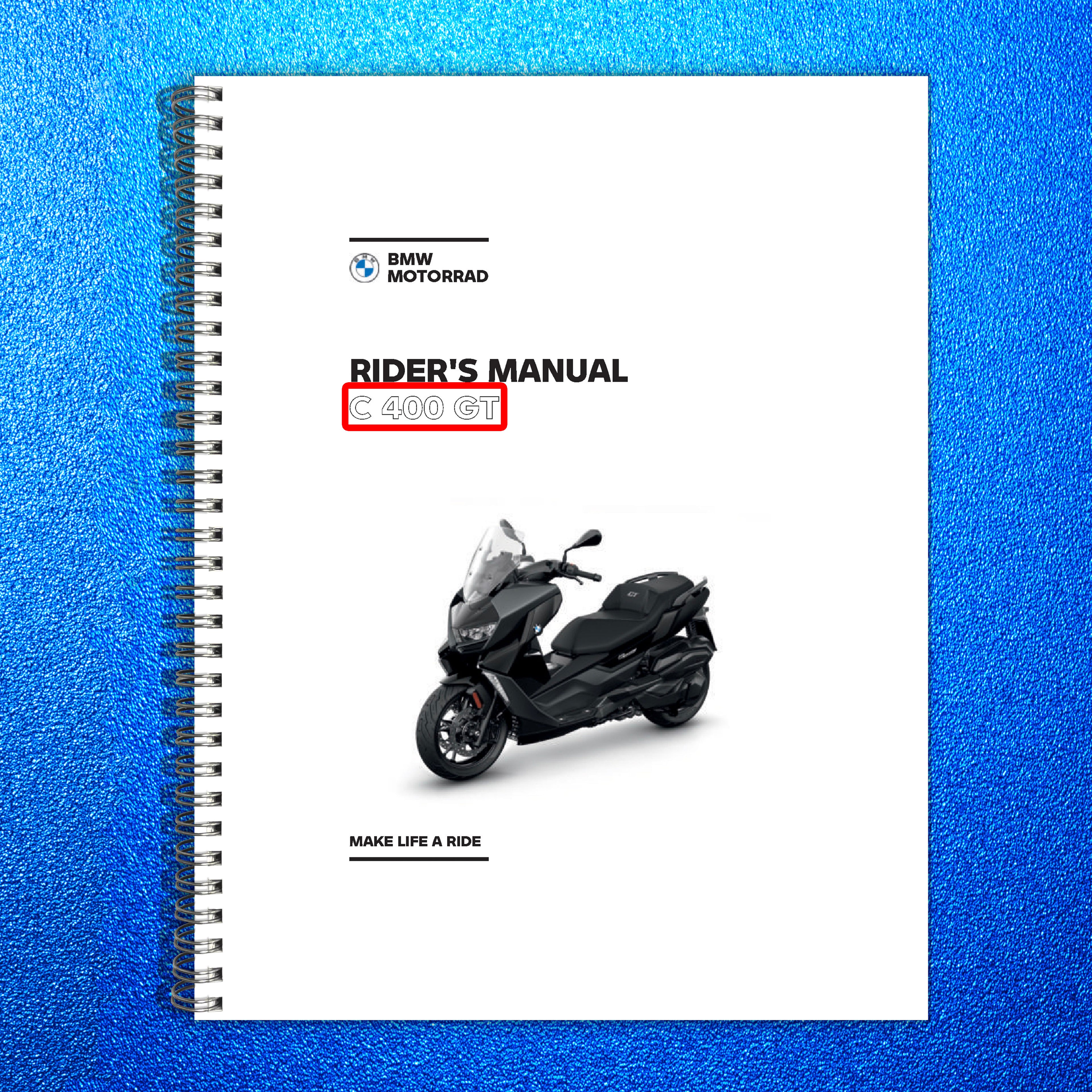 BMW MOTORRAD C 400 GT Scooter Riders Manual - STEEL WIRE BOUND - TOUGH COVERS