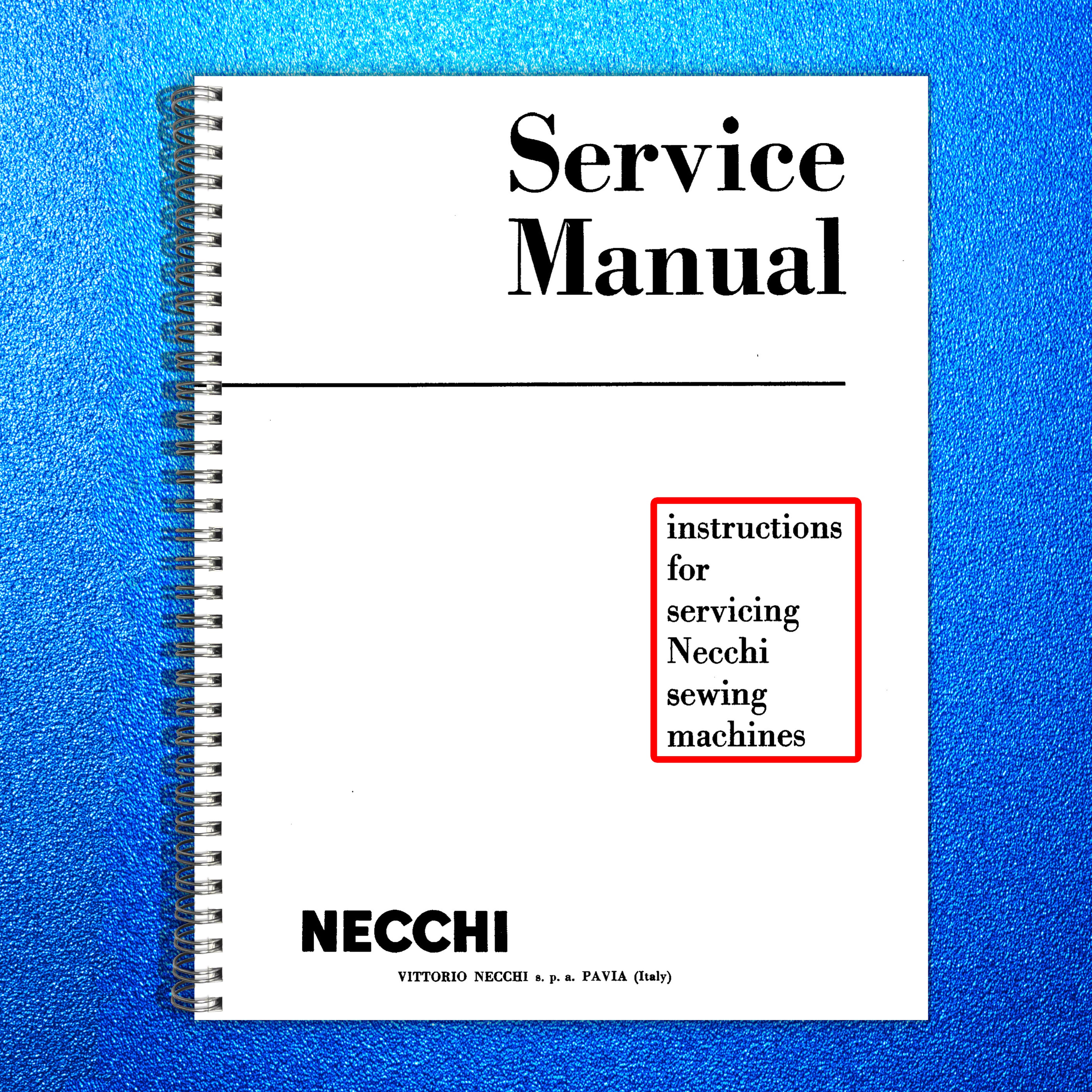 NECCHI Sewing Machines Service Manual - STEEL WIRE BOUND - PROTECTIVE COVERS
