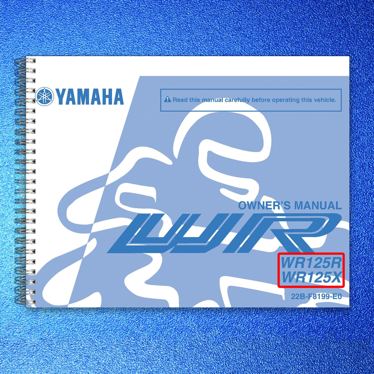 YAMAHA WR125R WR125X Owners Manual 2008 - STEEL WIRE BOUND - PROTECTIVE COVERS