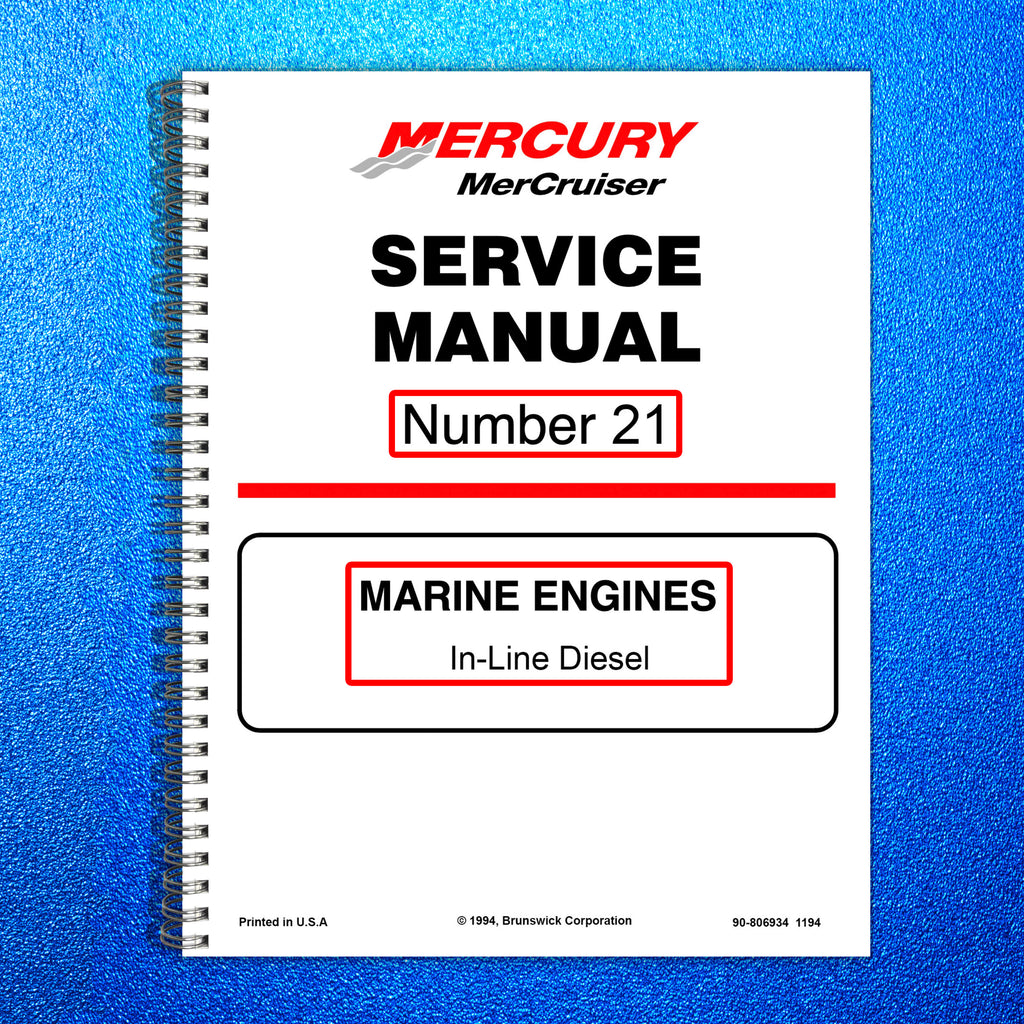 MERCURY MERCRUISER NO. 21 MARINE ENGINES IN-LINE DIESEL SERVICE MANUAL - BOUND