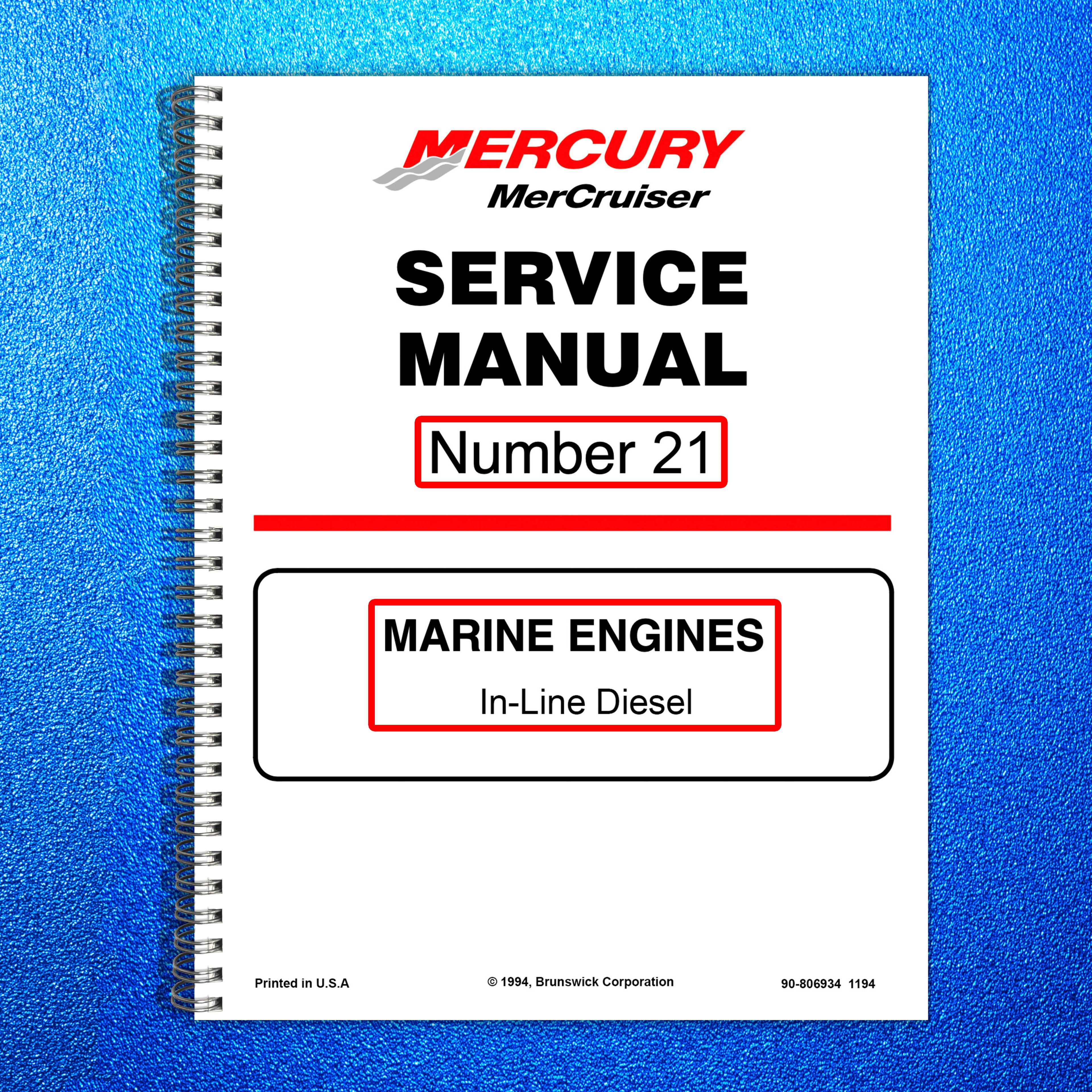 MERCURY MERCRUISER NO. 21 MARINE ENGINES IN-LINE DIESEL SERVICE MANUAL - BOUND
