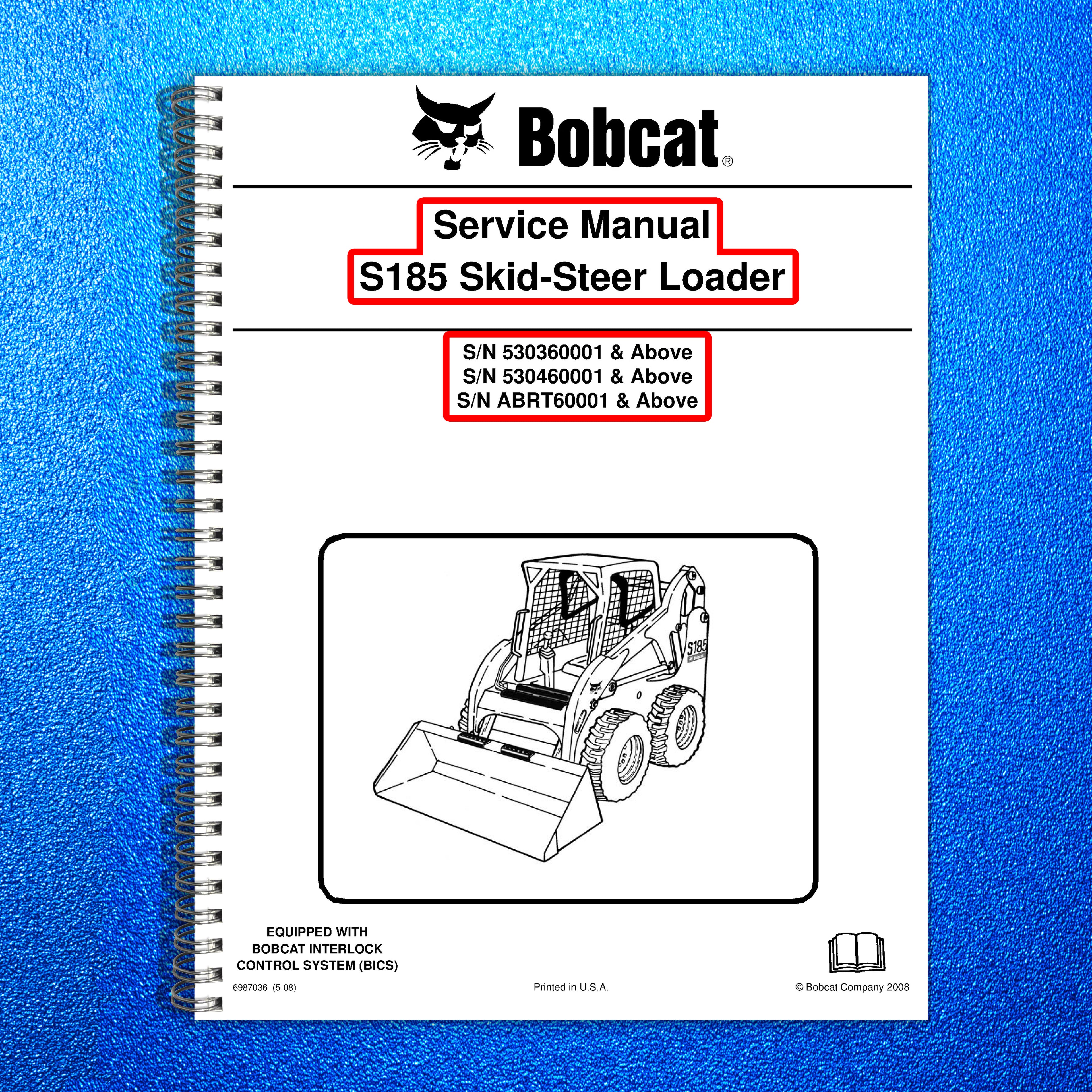 BOBCAT S185 Skid-Steer Loader Service Manual SN 530360001 and Up, FOLDOUTS