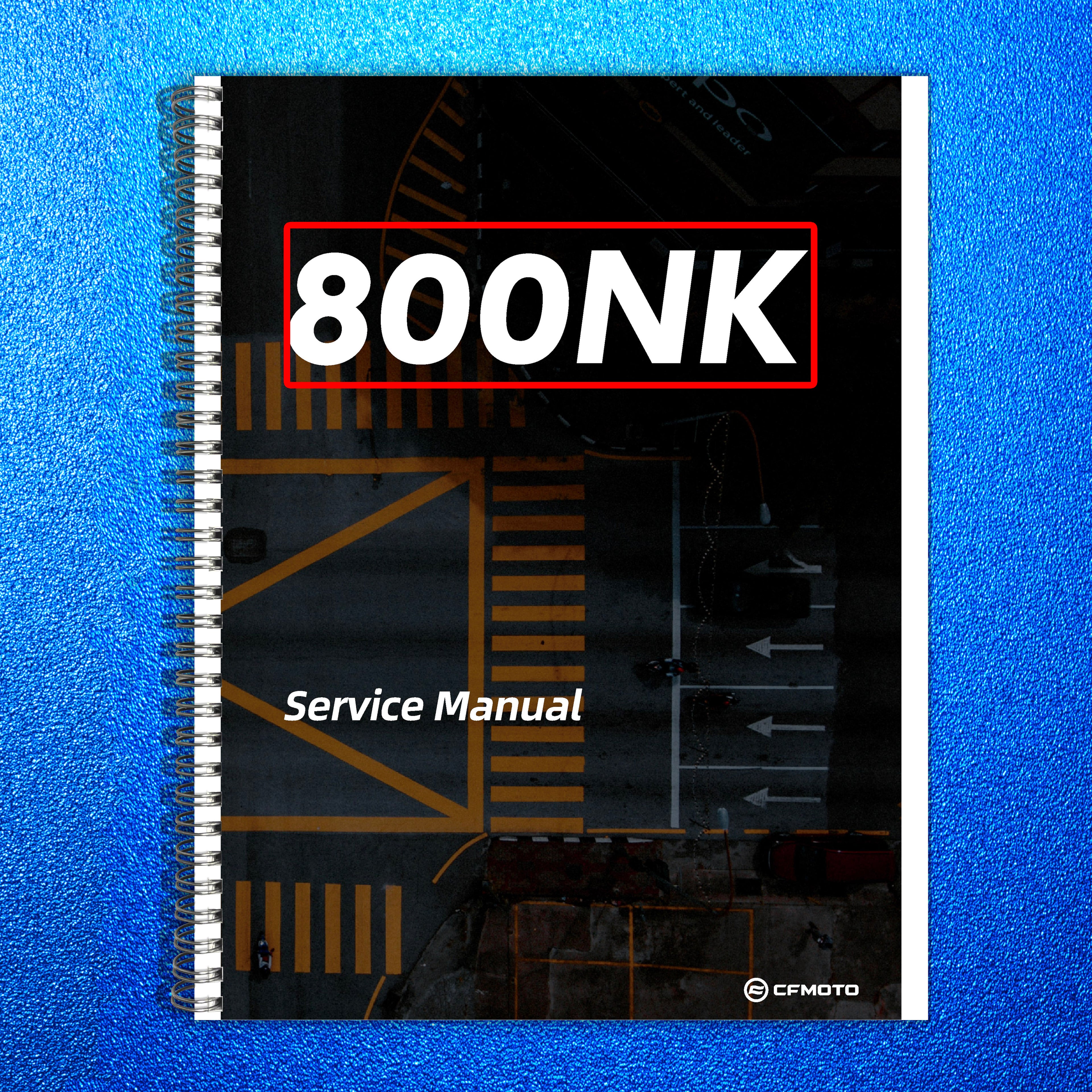 CFMOTO 800NK Motorcycle Service Manual 2023 - BOUND - COVERS - XL FOLDOUT PAGES
