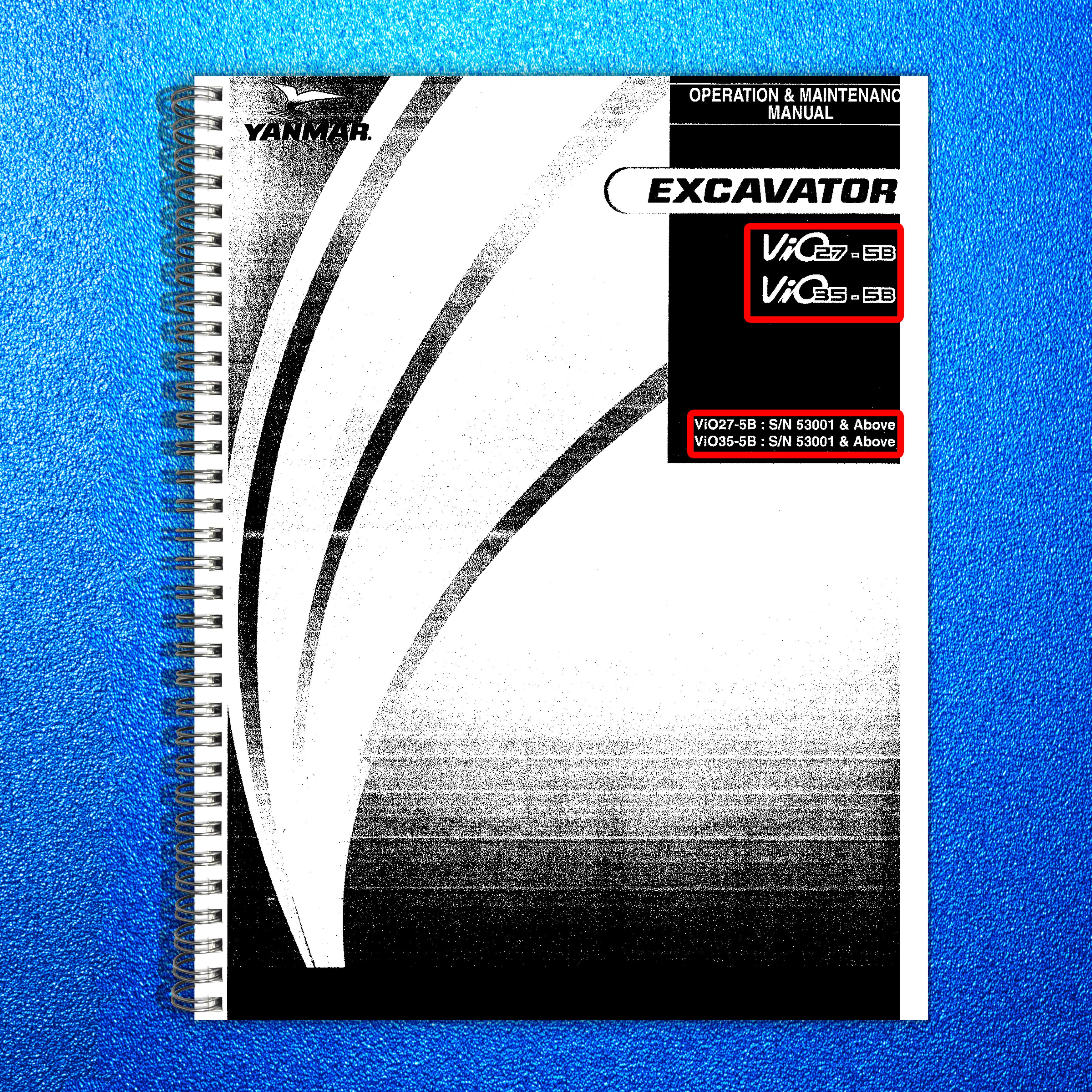 YANMAR ViO27-5B  ViO35-5B Excavator Operators Manual - WIRE BOUND - COVERS