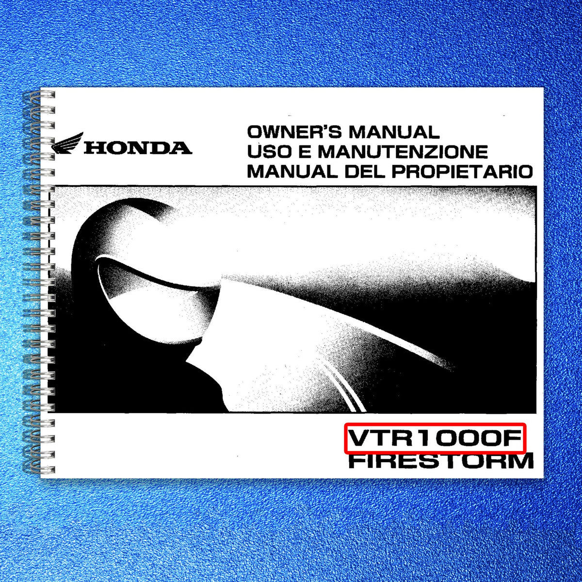 HONDA VTR1000F Fire Storm Owners Manual 2005 - STEEL WIRE BOUND - TOUGH COVERS