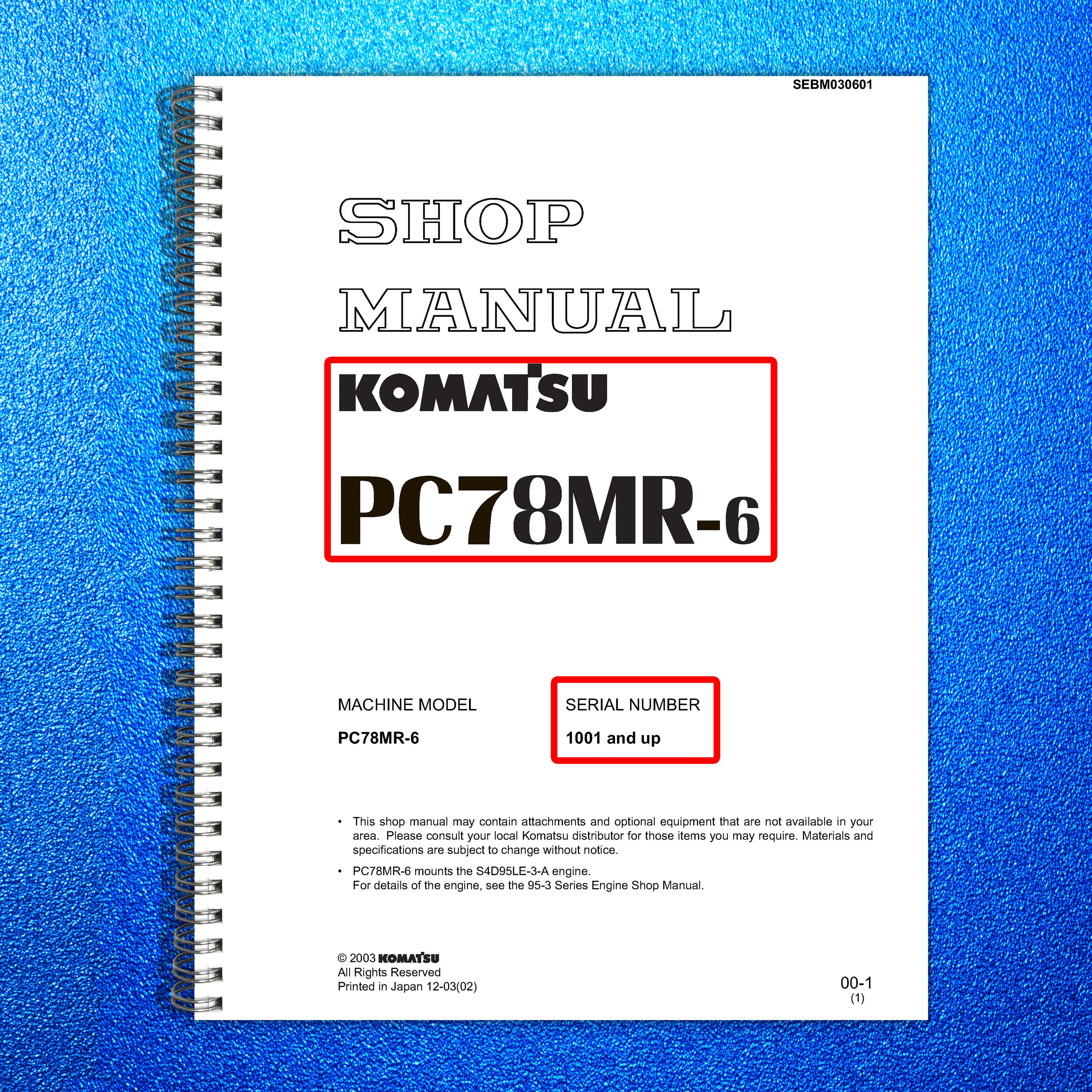 KOMATSU PC78MR-6 SN 1001 UP SHOP MANUAL - BOUND - COVERS - XL FOLDOUT PAGES