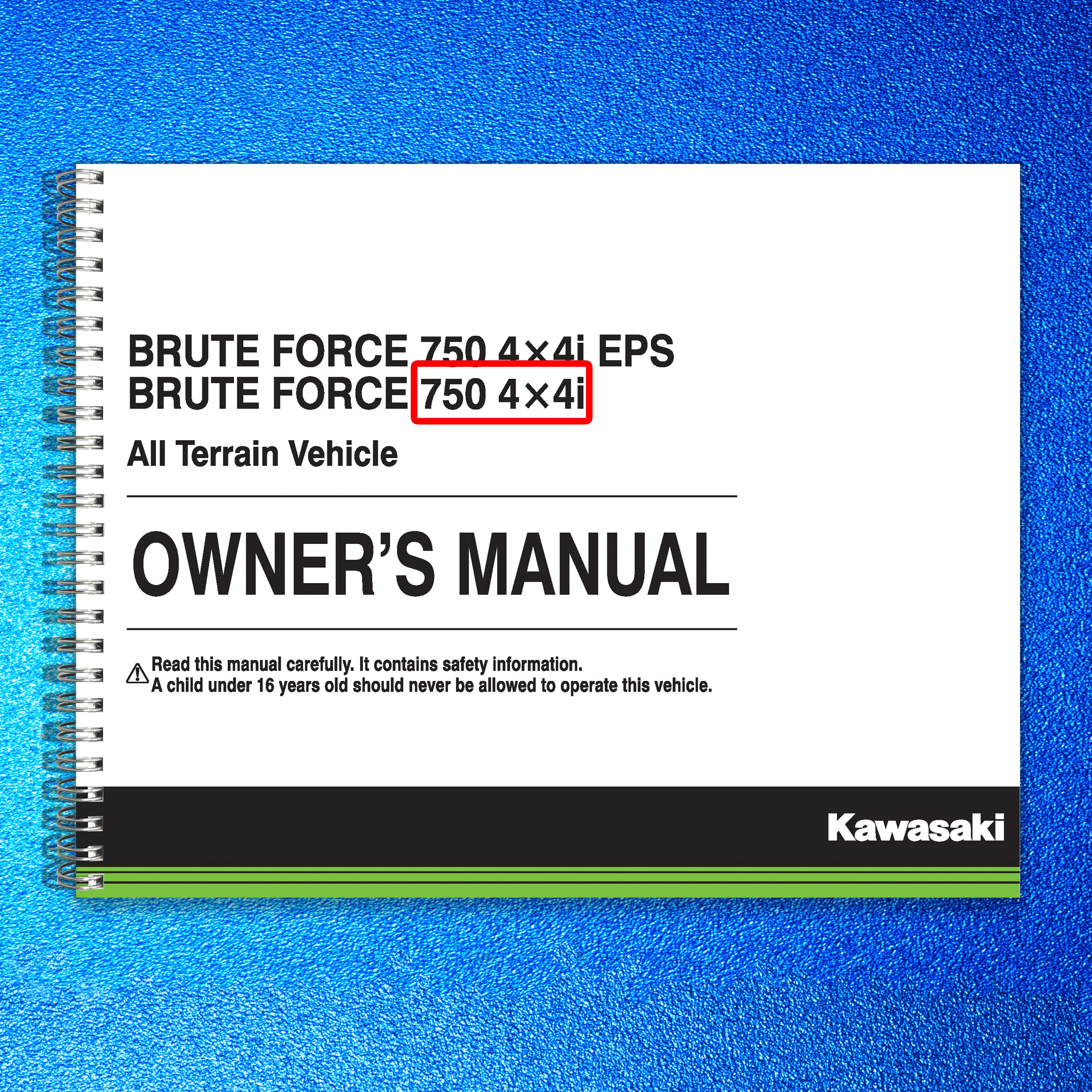 KAWASAKI Brute Force 750 4x4i ATV Owners Manual 2015 - WIRE BOUND - TOUGH COVERS