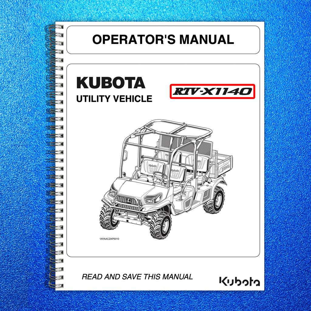 KUBOTA RTV-X1140 OPERATORS MANUAL - STEEL WIRE BOUND - PROTECTIVE COVERS
