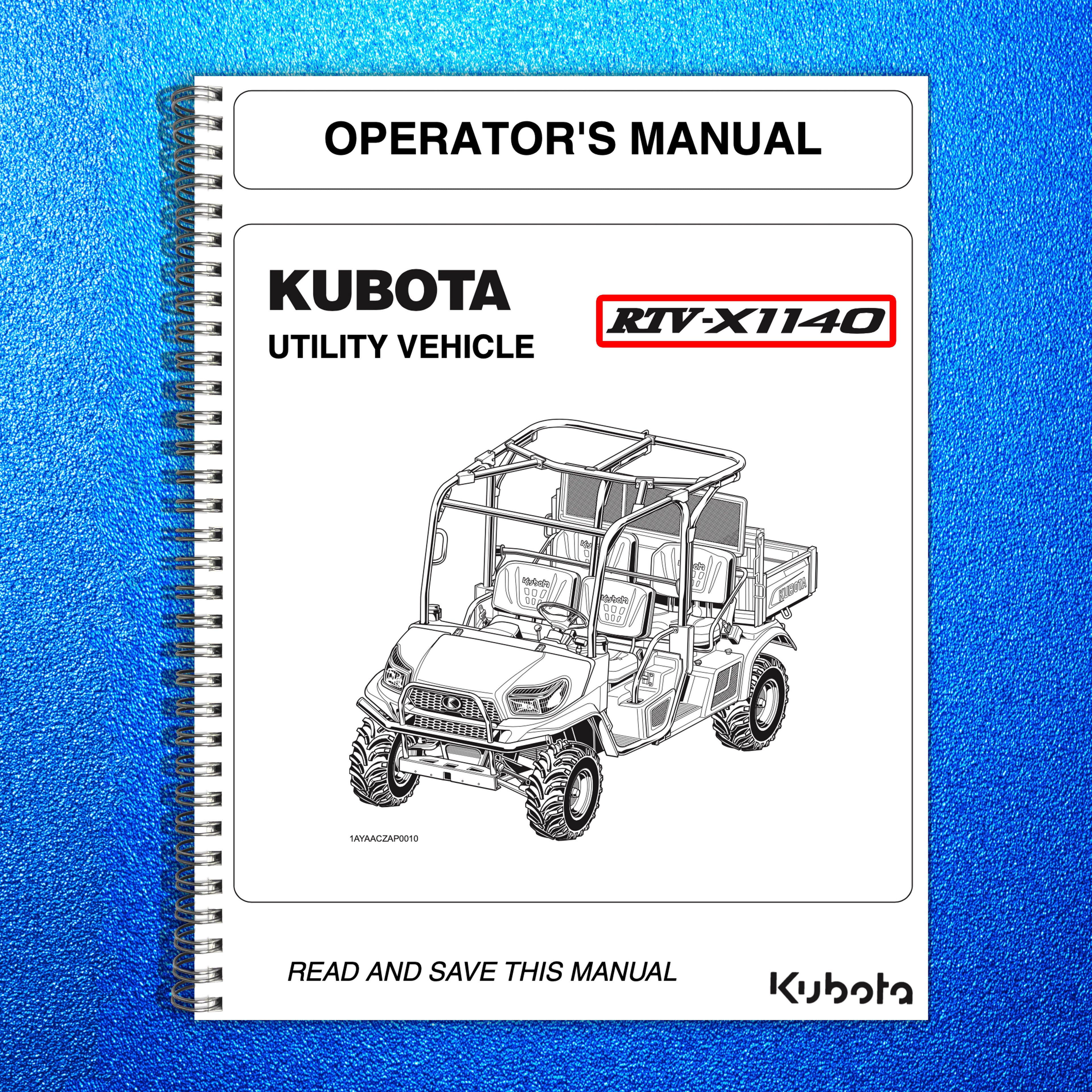 KUBOTA RTV-X1140 OPERATORS MANUAL - STEEL WIRE BOUND - PROTECTIVE COVERS