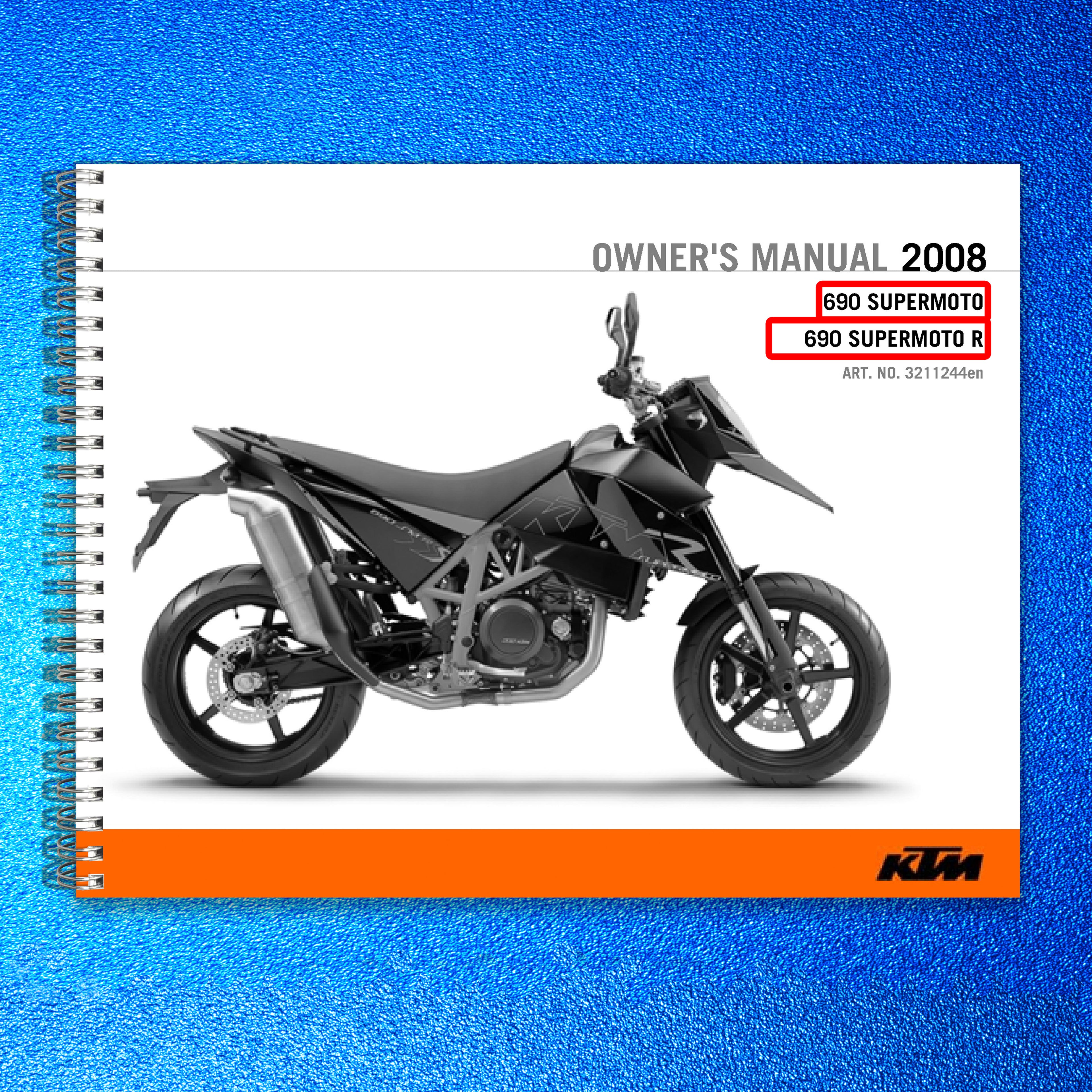 KTM 690 Supermoto 690 Supermoto R Owners Manual 2008 - WIRE BOUND - TOUGH COVERS