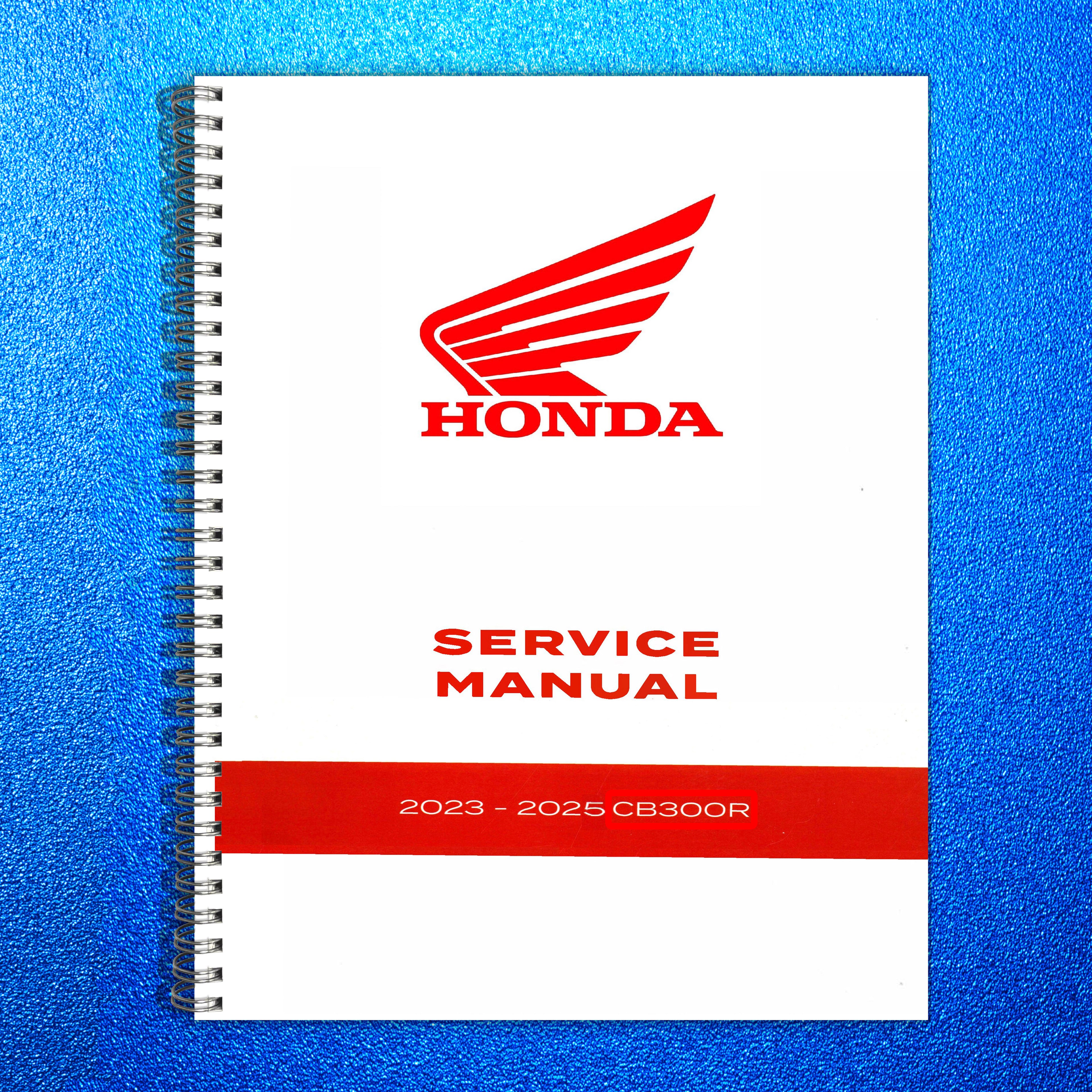 HONDA CB300R Service Manual 2023-2025 - BOUND - COVERS - XL FOLDOUT PAGES