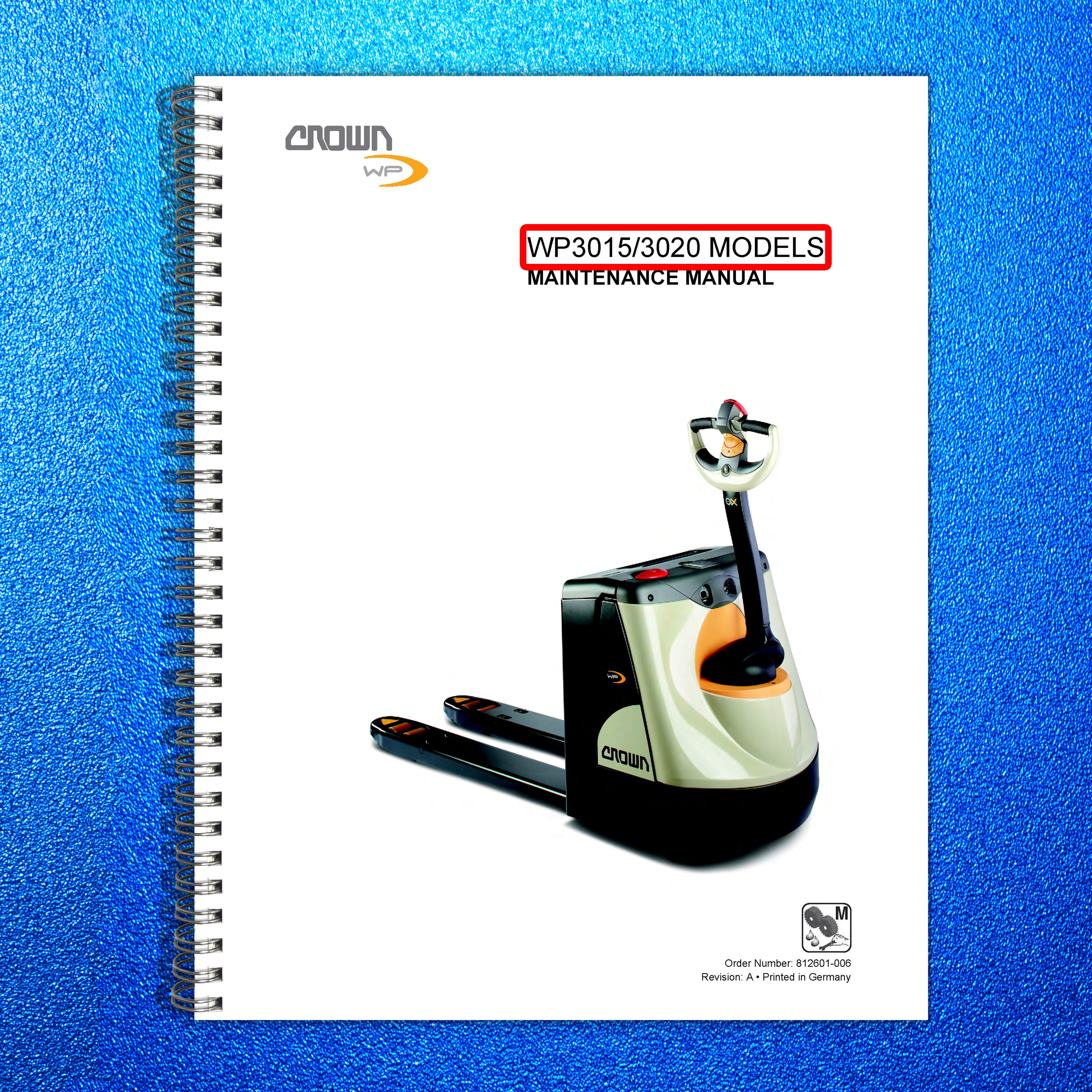 CROWN WP3015 WP3020 Walkie Pallet Truck Maintenance Manual - WIRE BOUND - COVERS