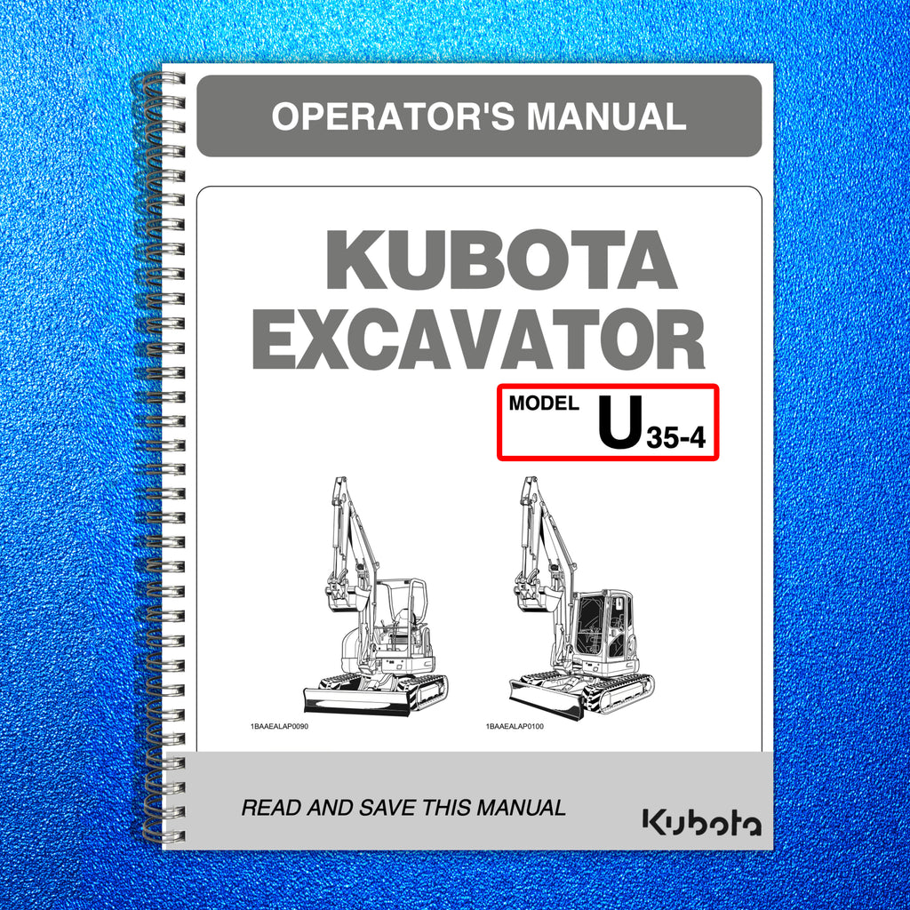KUBOTA U35-4 EXCAVATOR OPERATORS MANUAL - STEEL WIRE BOUND - PROTECTIVE COVERS