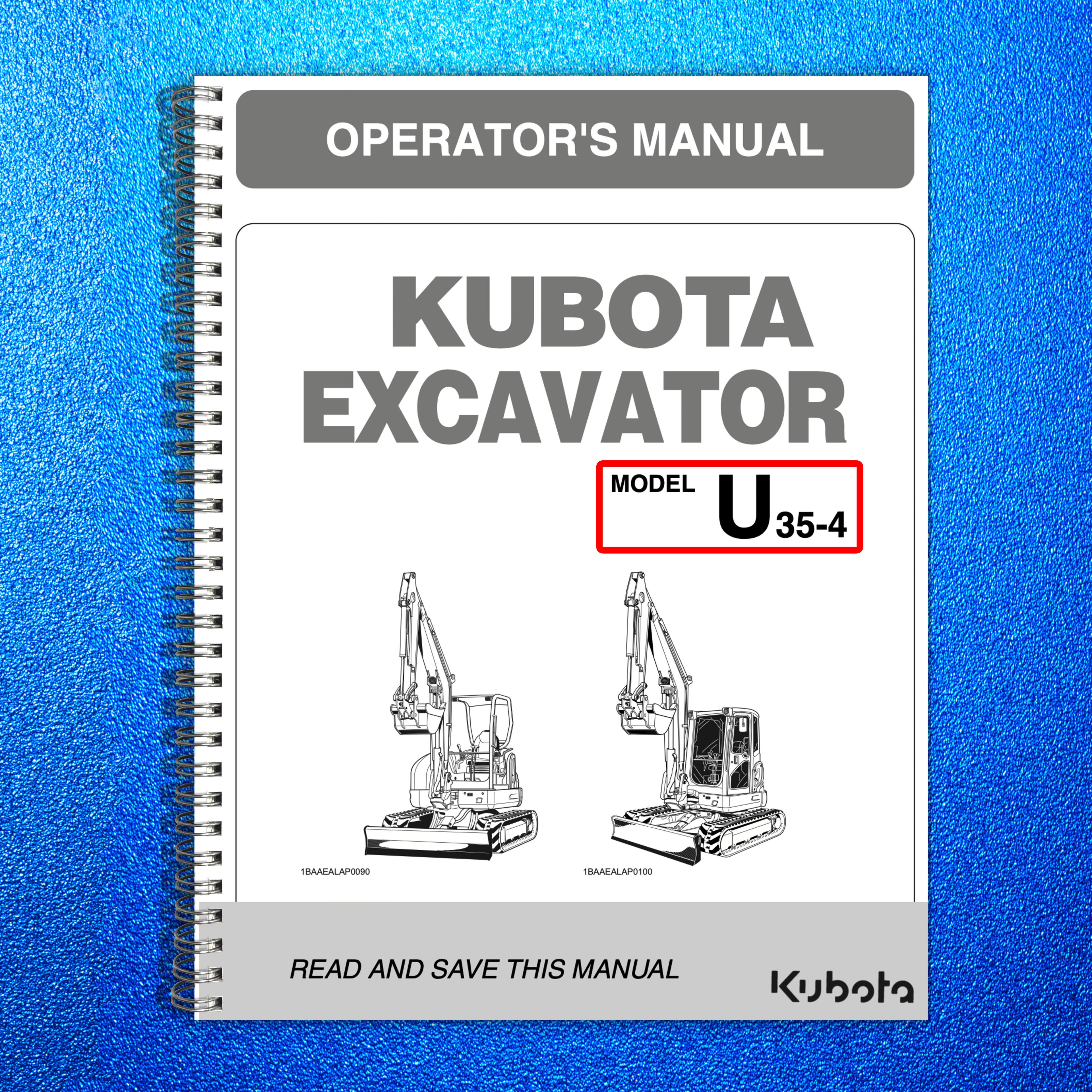 KUBOTA U35-4 EXCAVATOR OPERATORS MANUAL - STEEL WIRE BOUND - PROTECTIVE COVERS