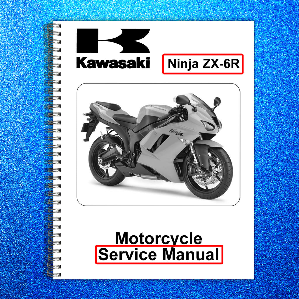 KAWASAKI NINJA ZX-6R (2007 Version) SERVICE MANUAL - WIRE BOUND - TOUGH COVERS