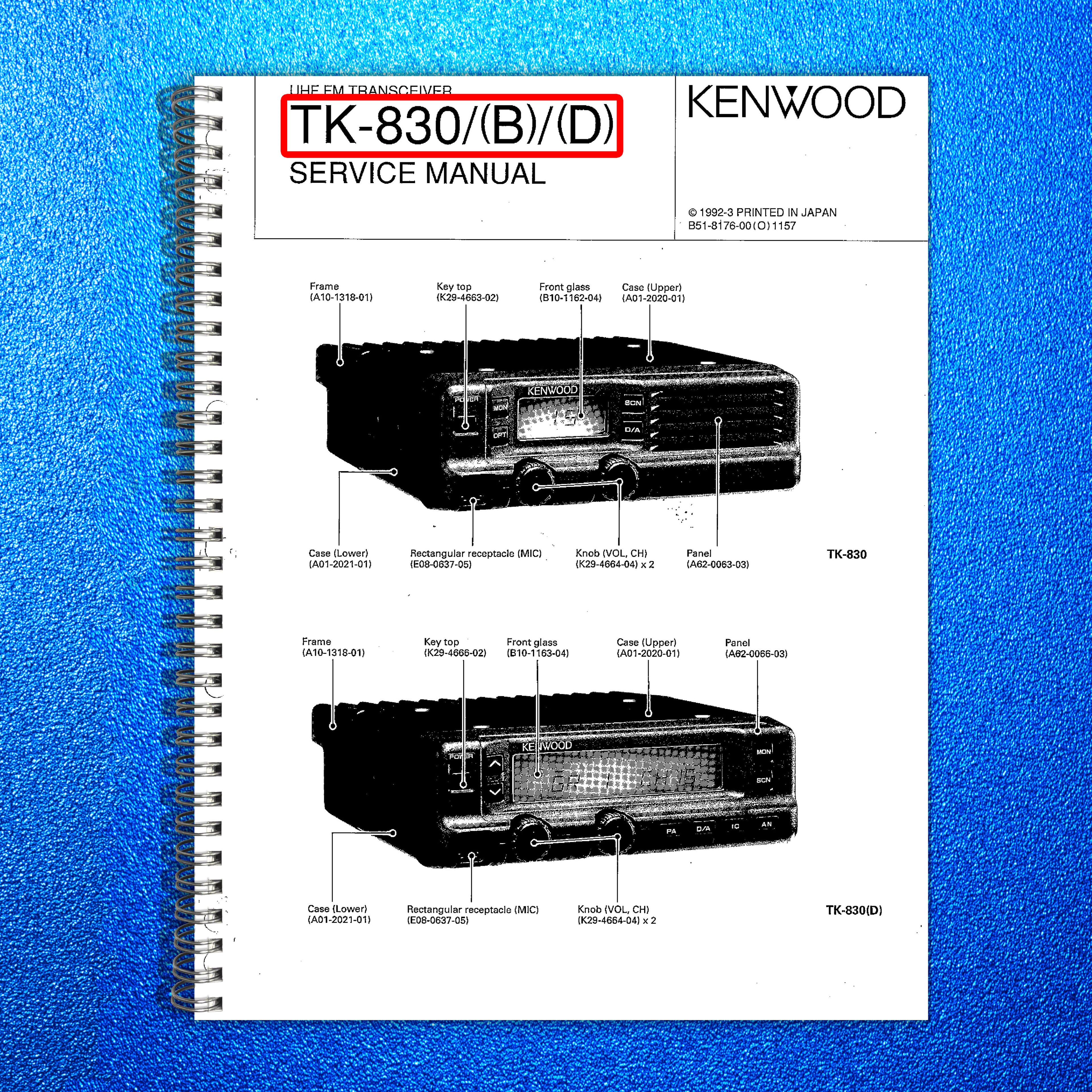 KENWOOD TK-830 UHF FM Transceiver Service Manual - BOUND - COVERS - XL FOLDOUTS
