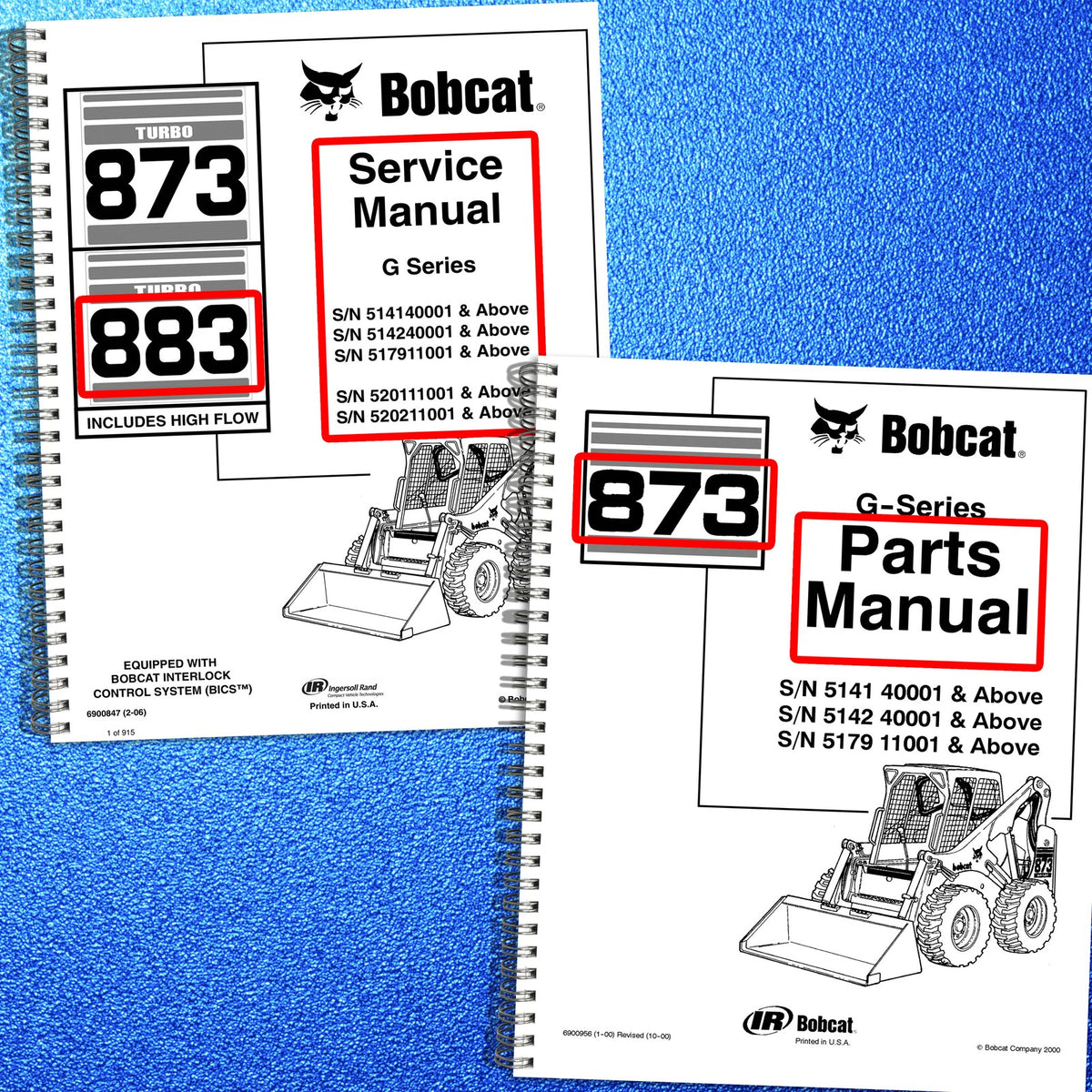 BOBCAT 873 883 G Series Service & Parts Manual BUNDLE - WIRE BOUND - COVERS