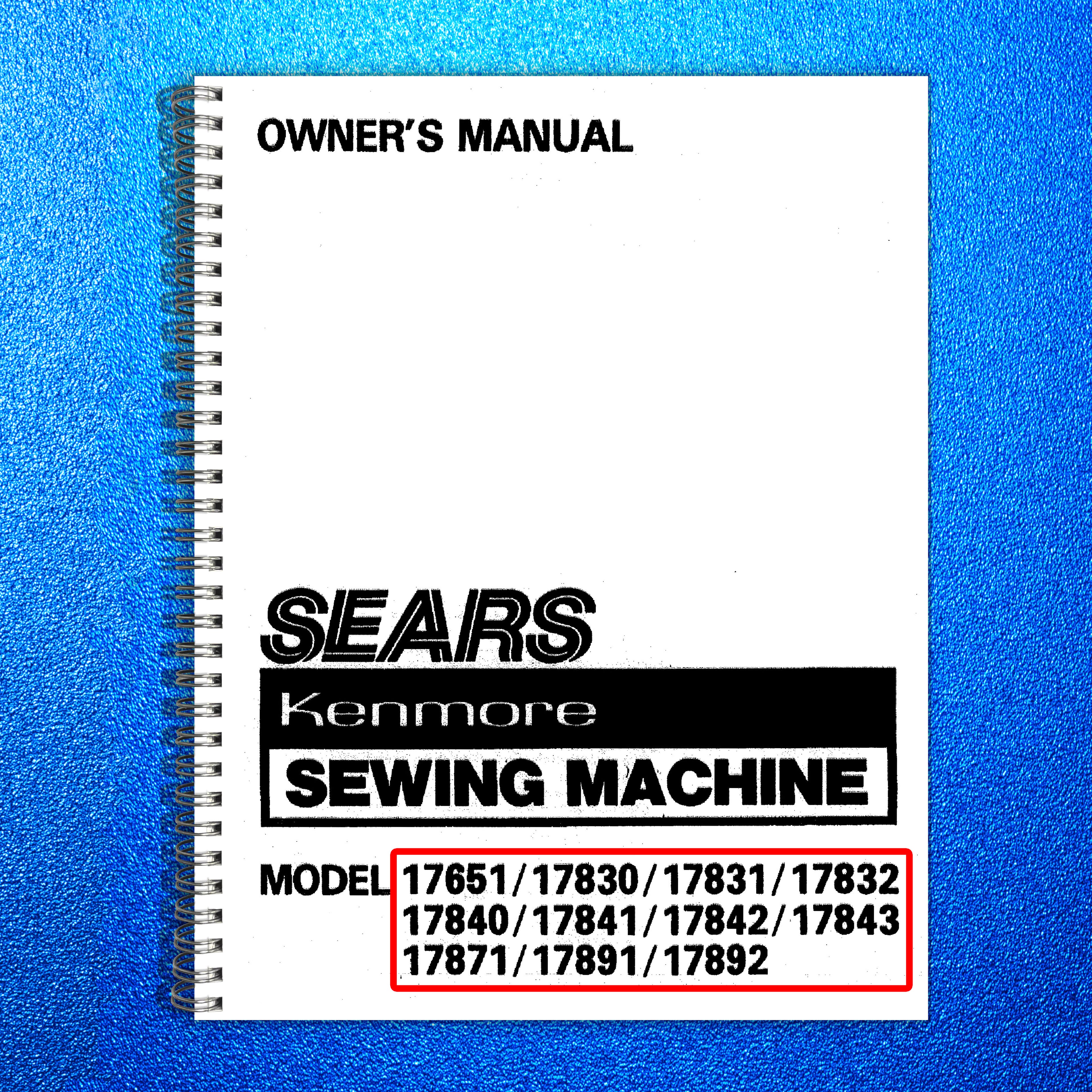 SEARS KENMORE 17651 17830 17892 & MORE Instruction Manual - WIRE BOUND - COVERS