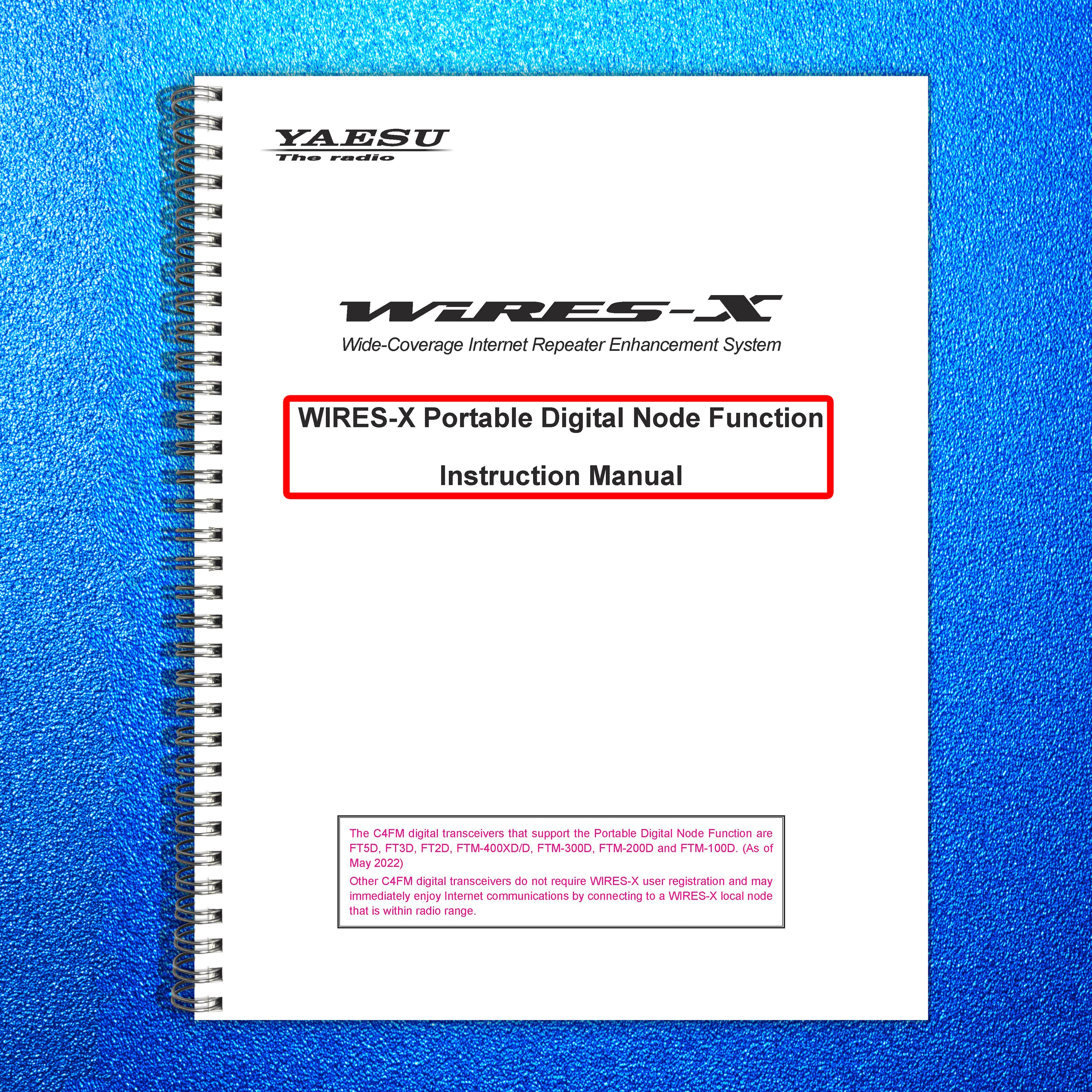 YAESU WIRES-X Portable Digital Node Function Instruction Manual - WIRE BOUND