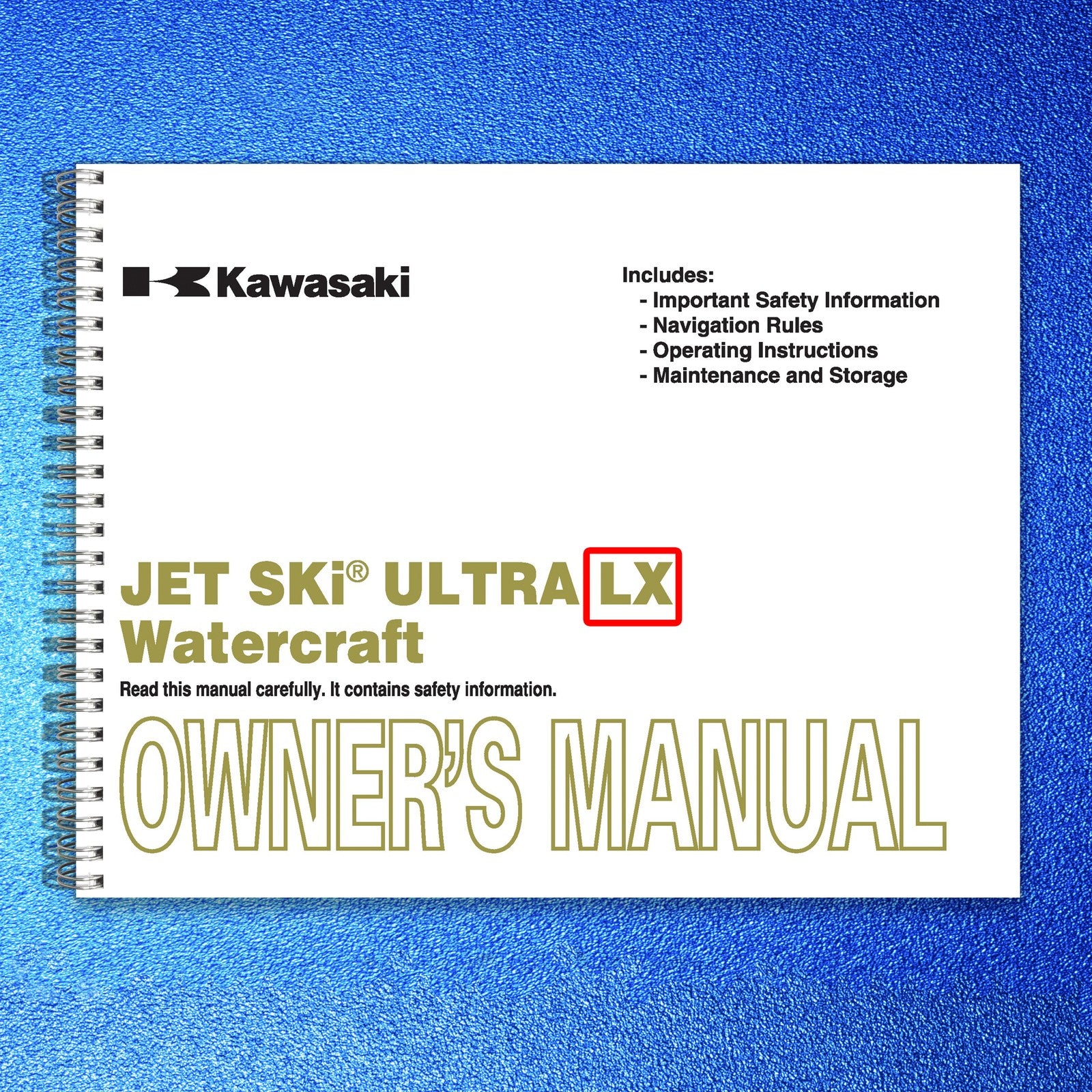 KAWASAKI Jet Ski Ultra LX Owners Manual 2010 - STEEL WIRE BOUND - TOUGH COVERS