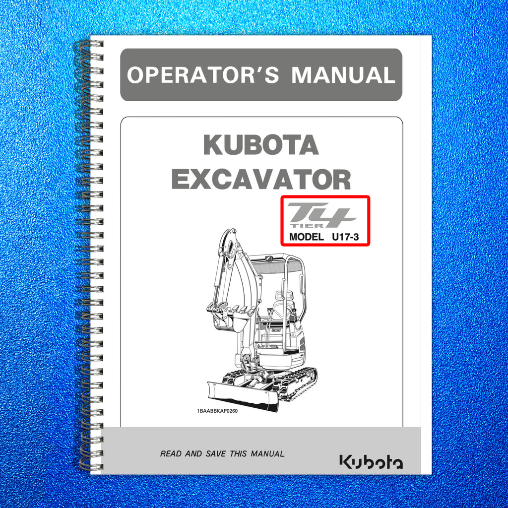 KUBOTA U17-3 EXCAVATOR OPERATORS MANUAL - STEEL WIRE BOUND - PROTECTIVE COVERS