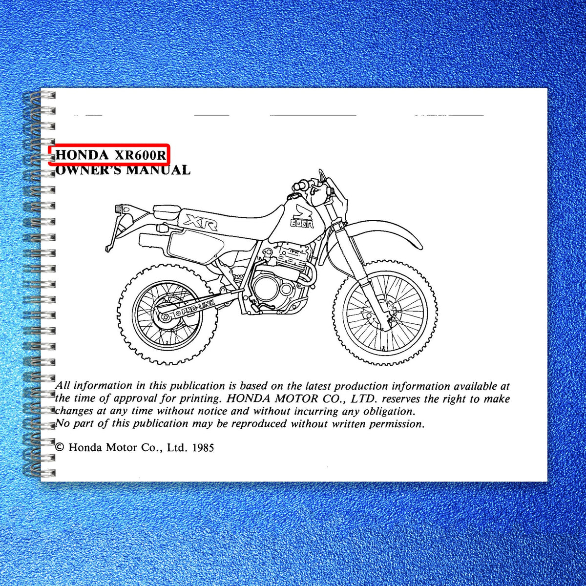 HONDA XR600R Owners Manual 1985 - STEEL WIRE BOUND - PROTECTIVE COVERS
