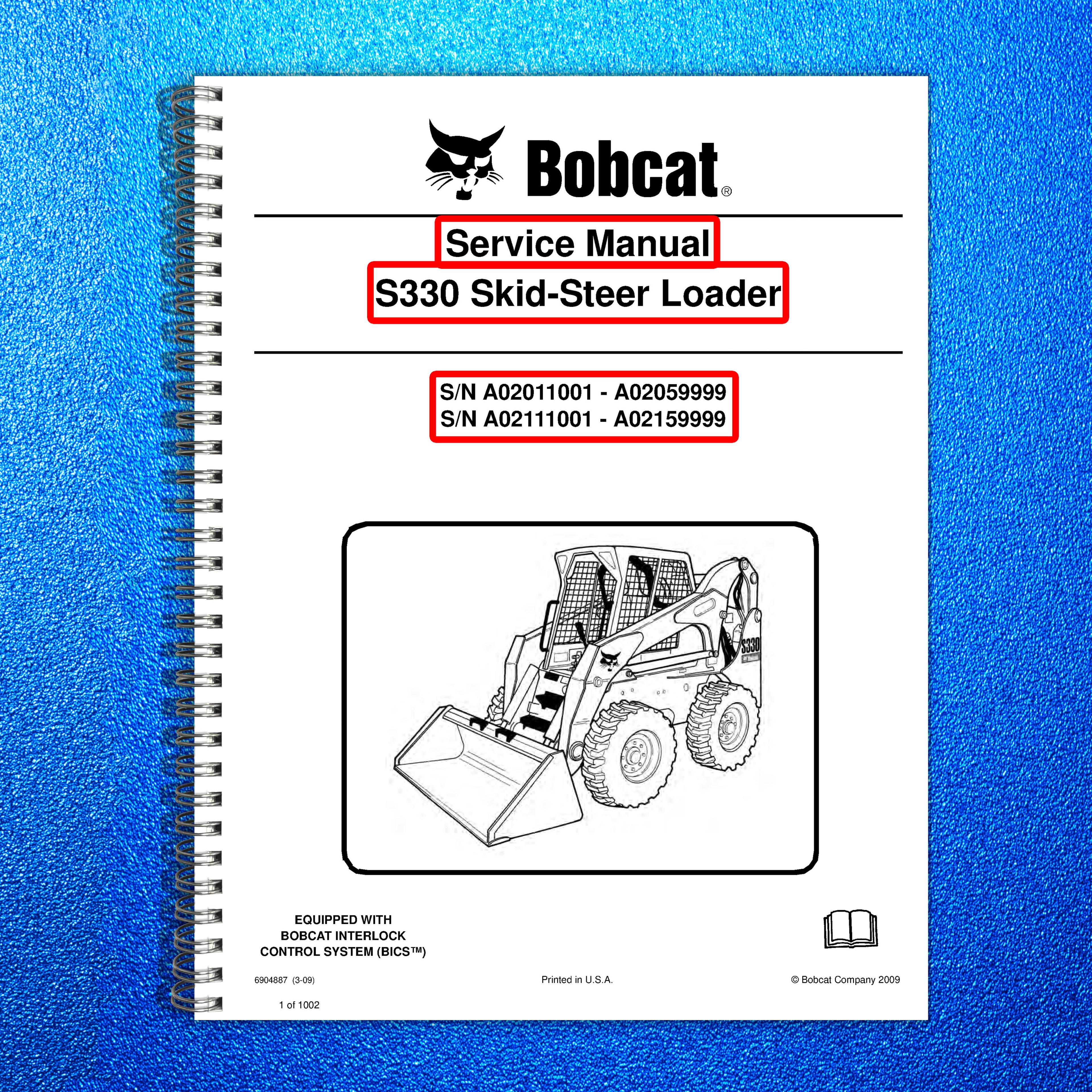 BOBCAT S330 Skid Steer Loader Service Manual 2009 SN A02011001 Up, FOLDOUTS
