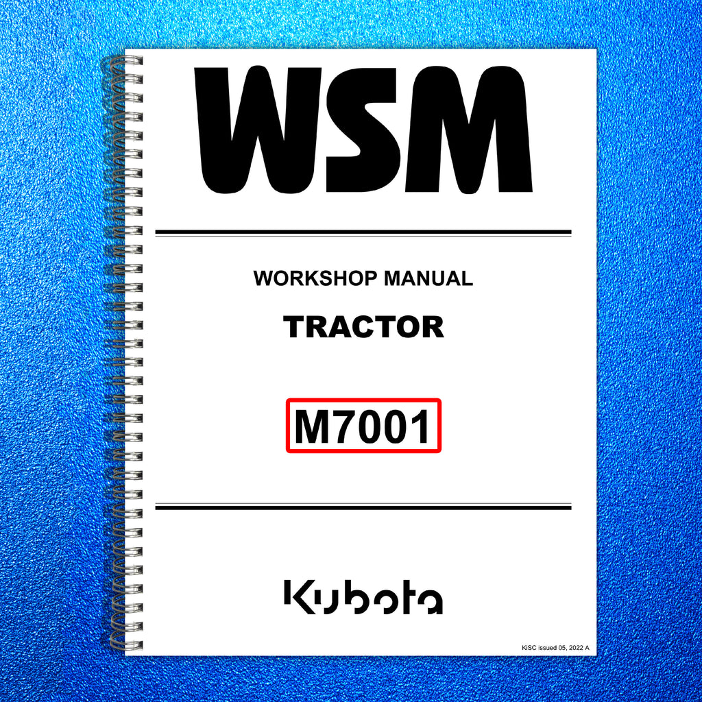 KUBOTA TRACTOR M7001 WORKSHOP MANUAL WSM - WIRE BOUND - TOUGH COVERS