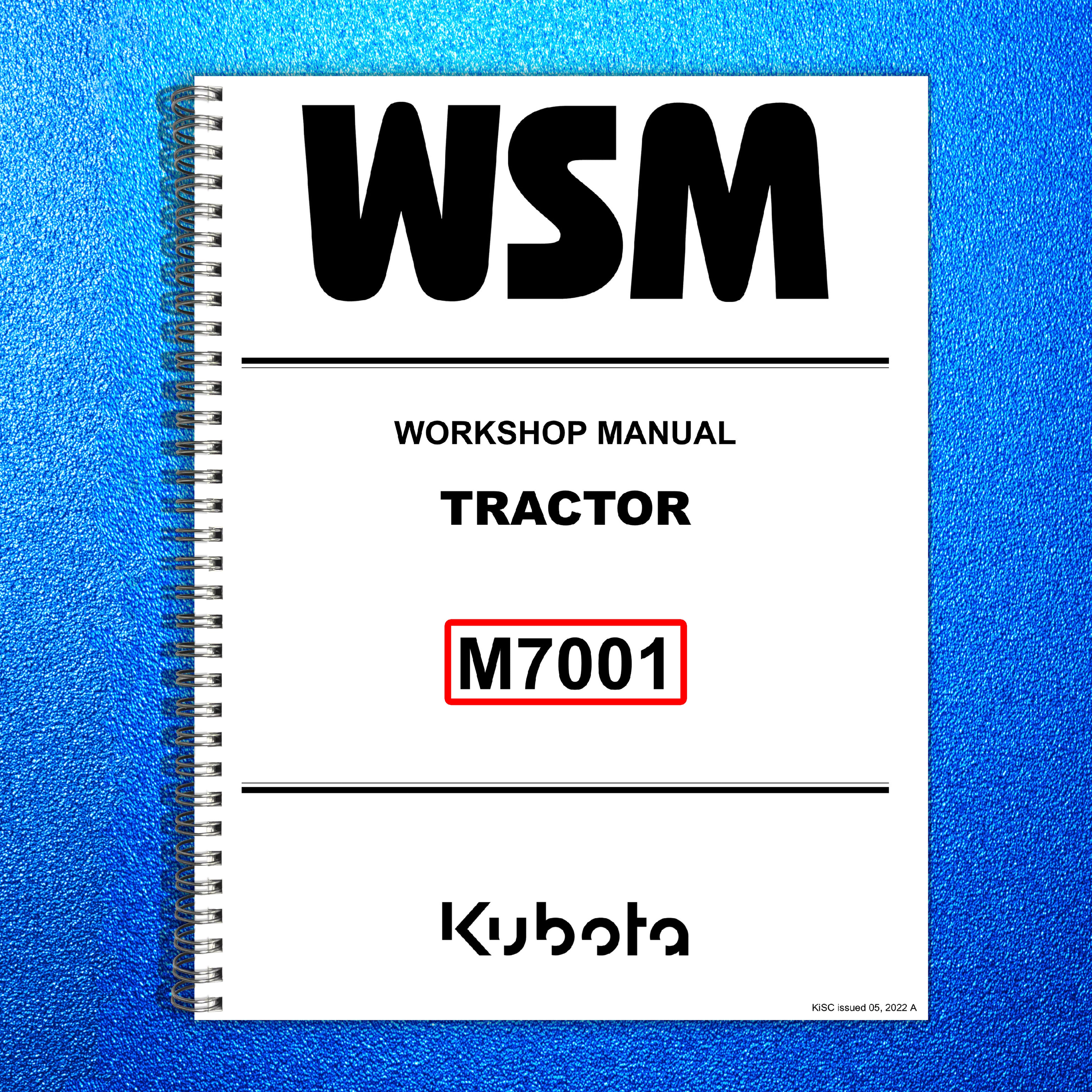 KUBOTA TRACTOR M7001 WORKSHOP MANUAL WSM - WIRE BOUND - TOUGH COVERS